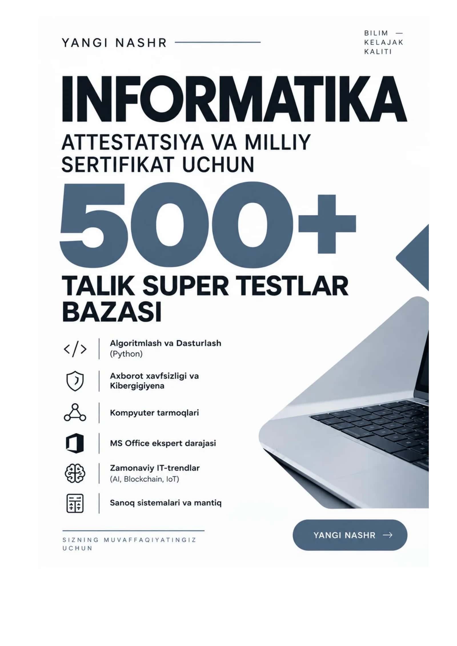 INFORMATIKA FANIDAN ATTESTATSIYA VA MILLIY SERTIFIKAT — YANGI TESTLAR TO‘PLAMI 2