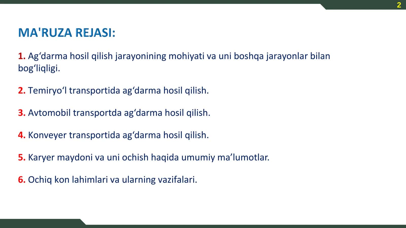 Ag‘darma hosil qilish. Karyer maydoni va uni ochish 2
