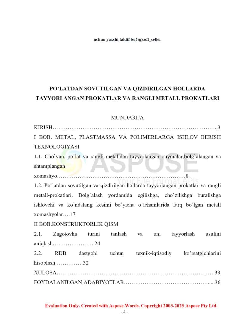 Kurs ishi “Po’latdan sovutilgan va qizdirilgan hollarda tayyorlangan prokatlar va rangli metall-prokatlari” 2