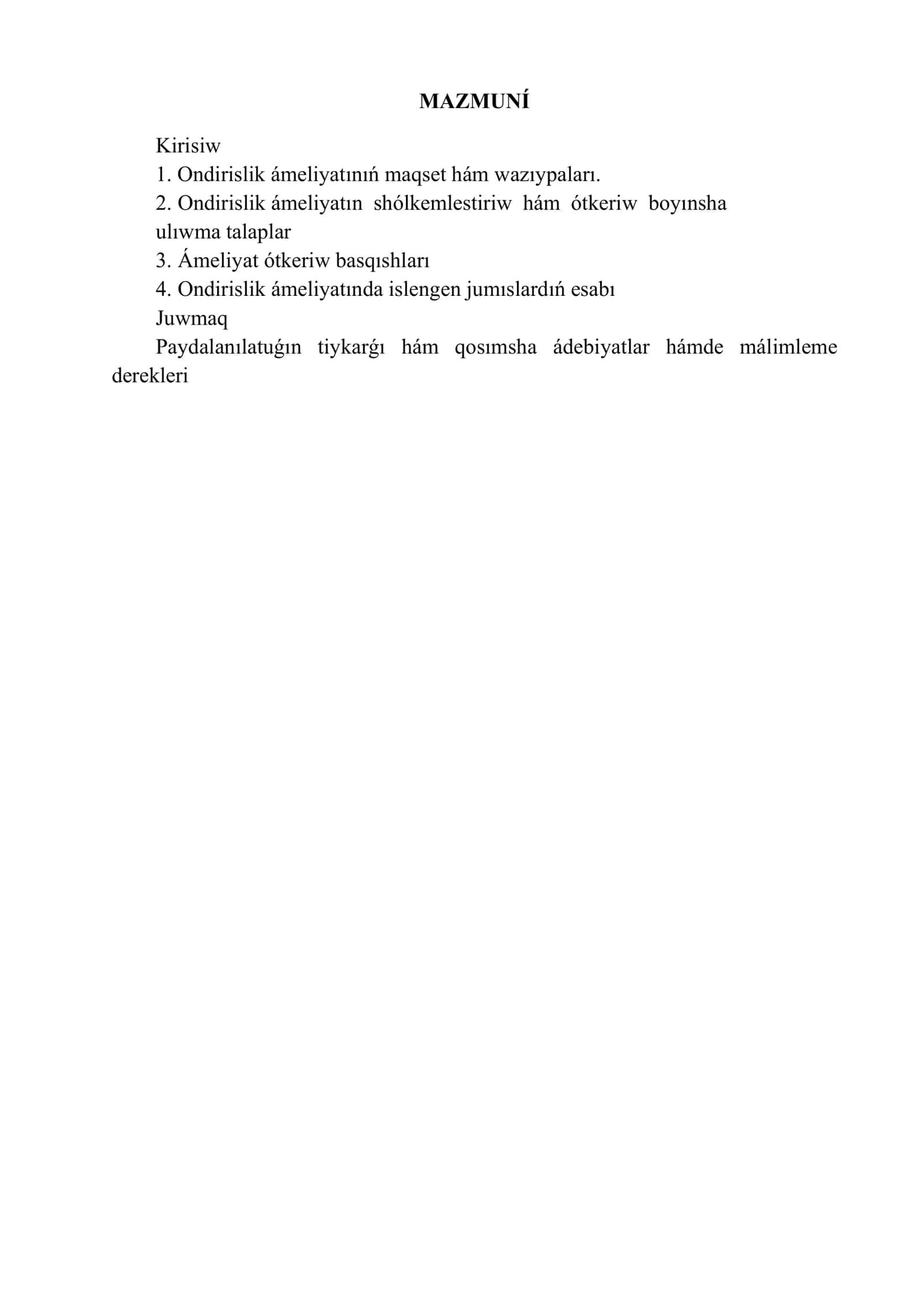 Ondirislik ámeliyatınıń esabatı 2