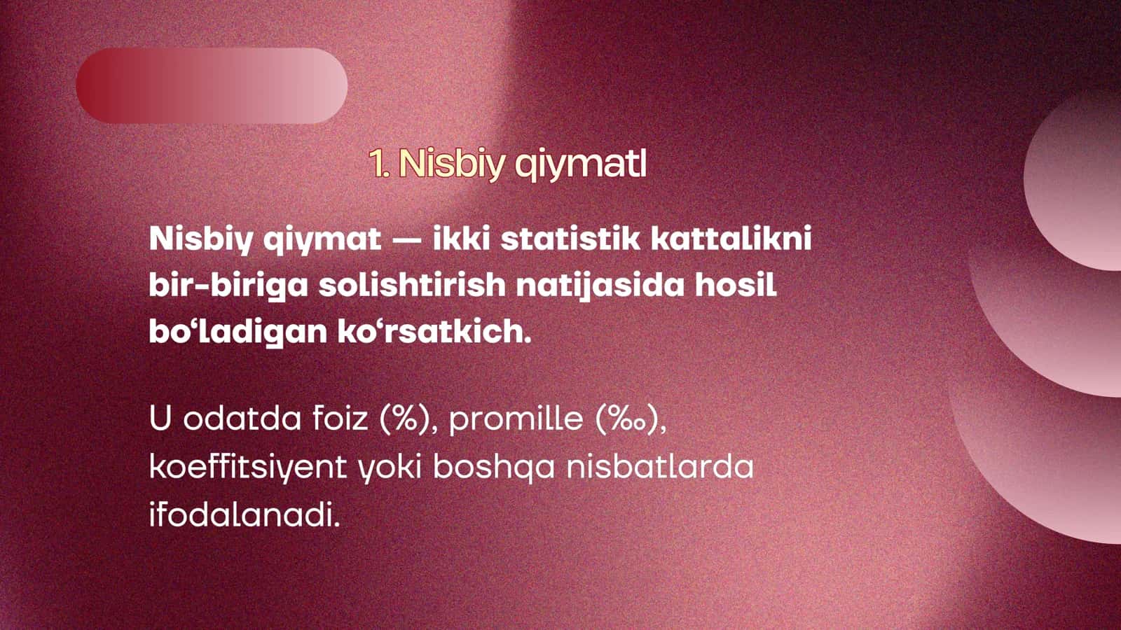 Nisbiy va o’rtacha qiymatlar 2
