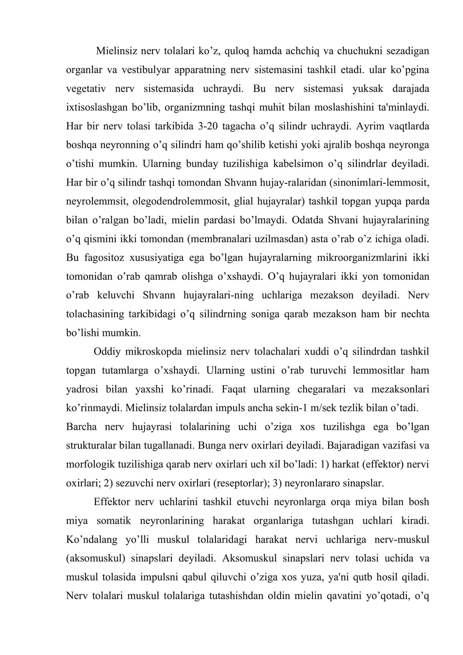 Mezakson haqida tushuncha. Mielinsiz va mielin pardali nerv tolalari. Sinapslar tuzilishi. Makrogliya va mikrogliya. Nerv sistemasining evolyusion taraqqiyoti 2