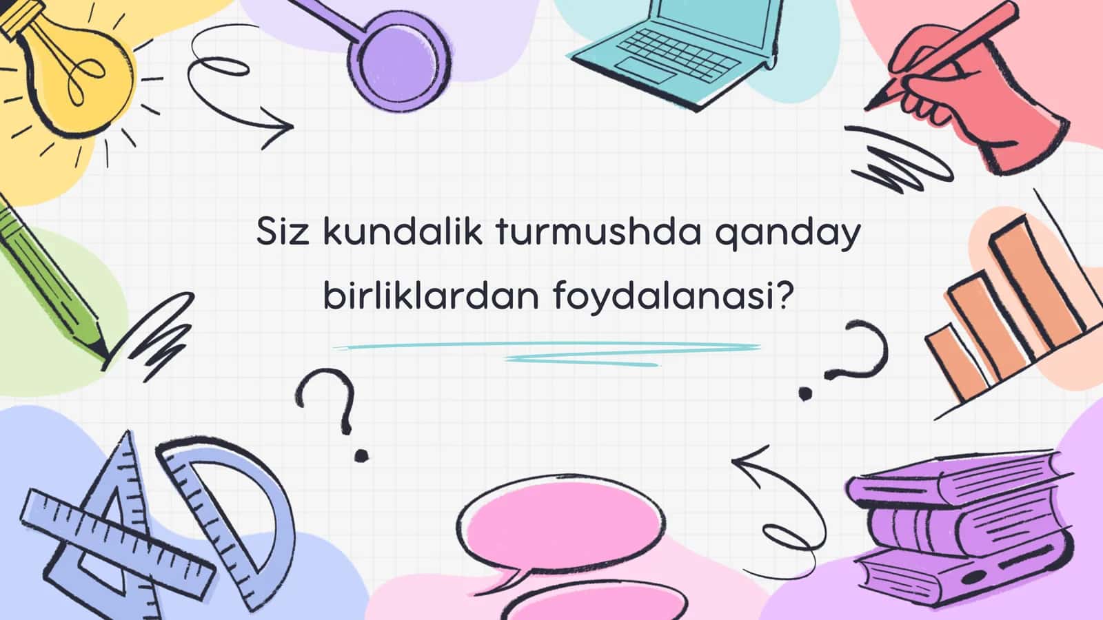 Fizik kattaliklar. Xalqaro birliklar sistemasi 2