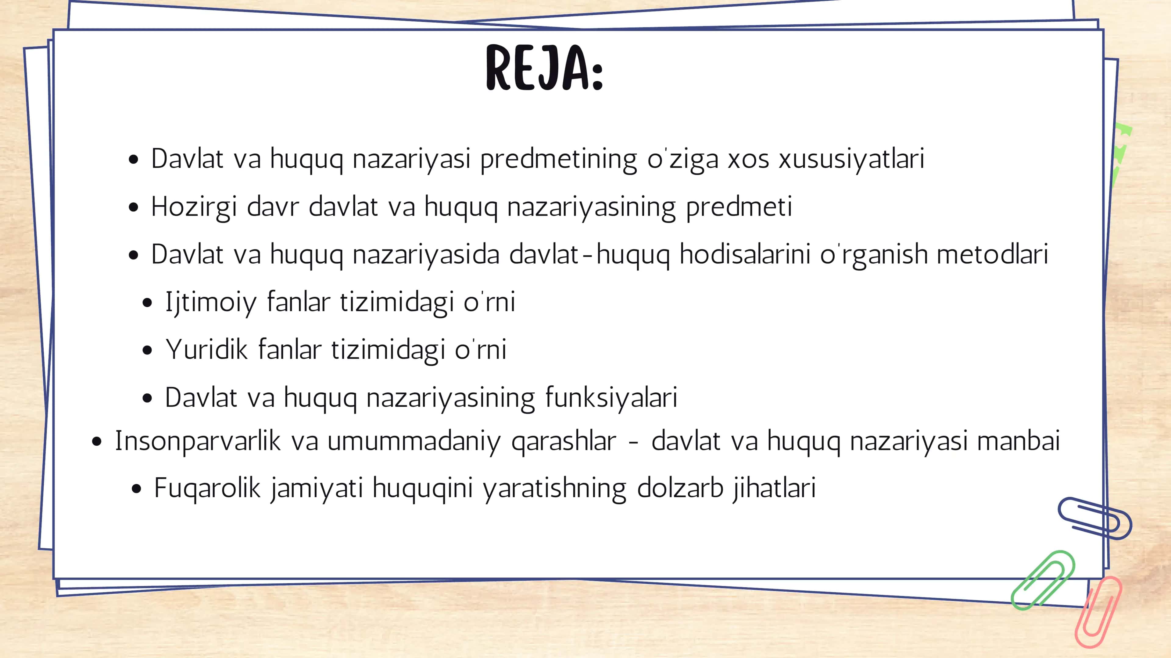 Davlat va huquq nazariyasining obyekti, predmeti, mazmuni, o’ziga xos xususiyatlari, maqsadi va vazifalari 2