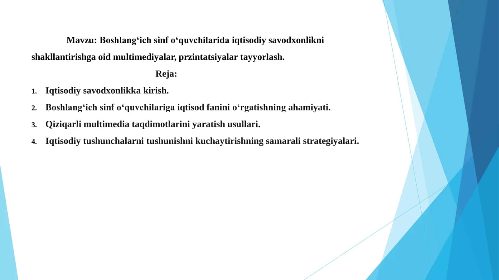 Boshlang‘ich sinf o‘quvchilarida iqtisodiy savodxonlikni shakllantirishga oid multimediyalar, przintatsiyalar tayyorlash 2