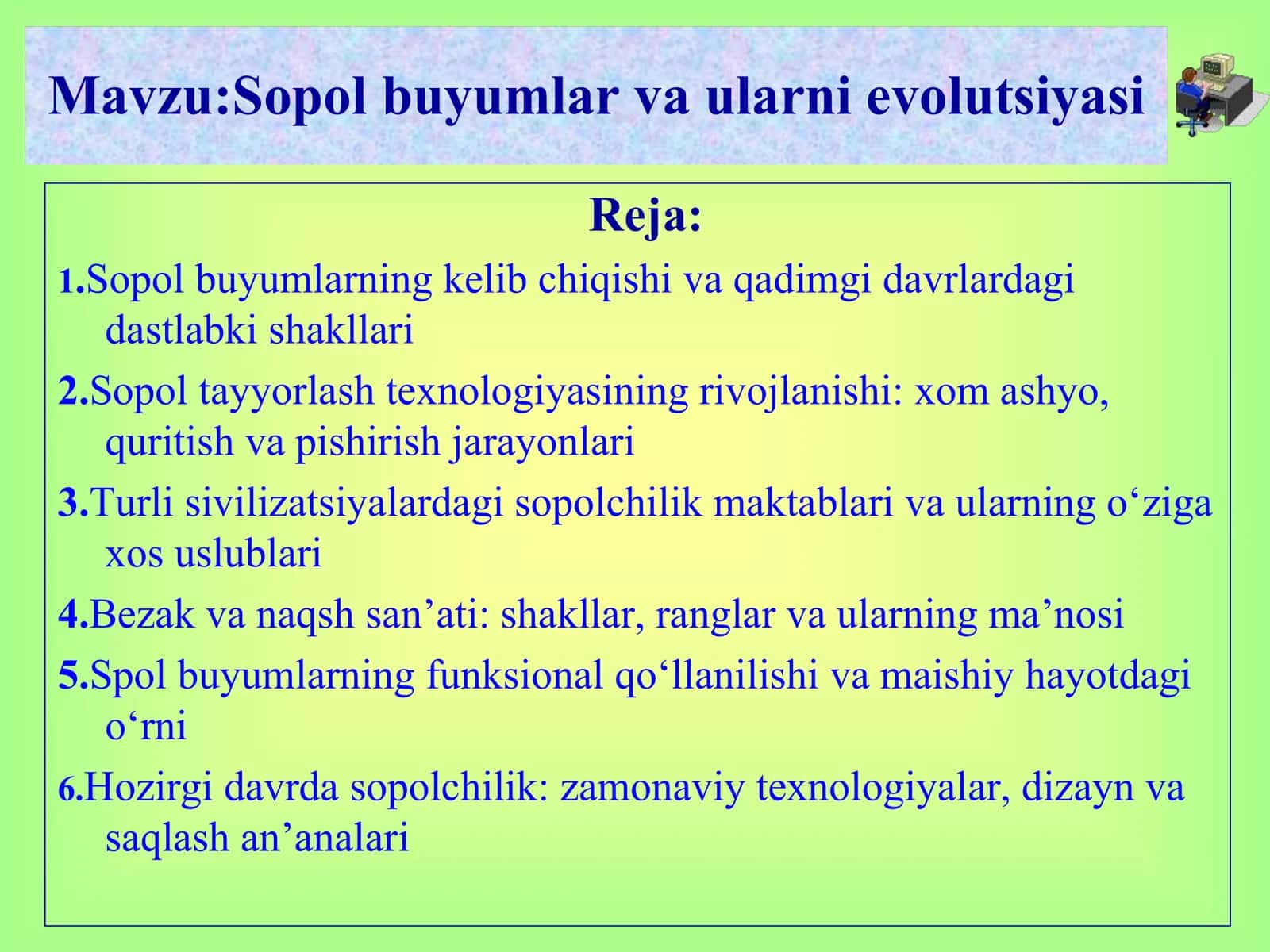 sopol buyumlar va ularning evalutsiyasi 2
