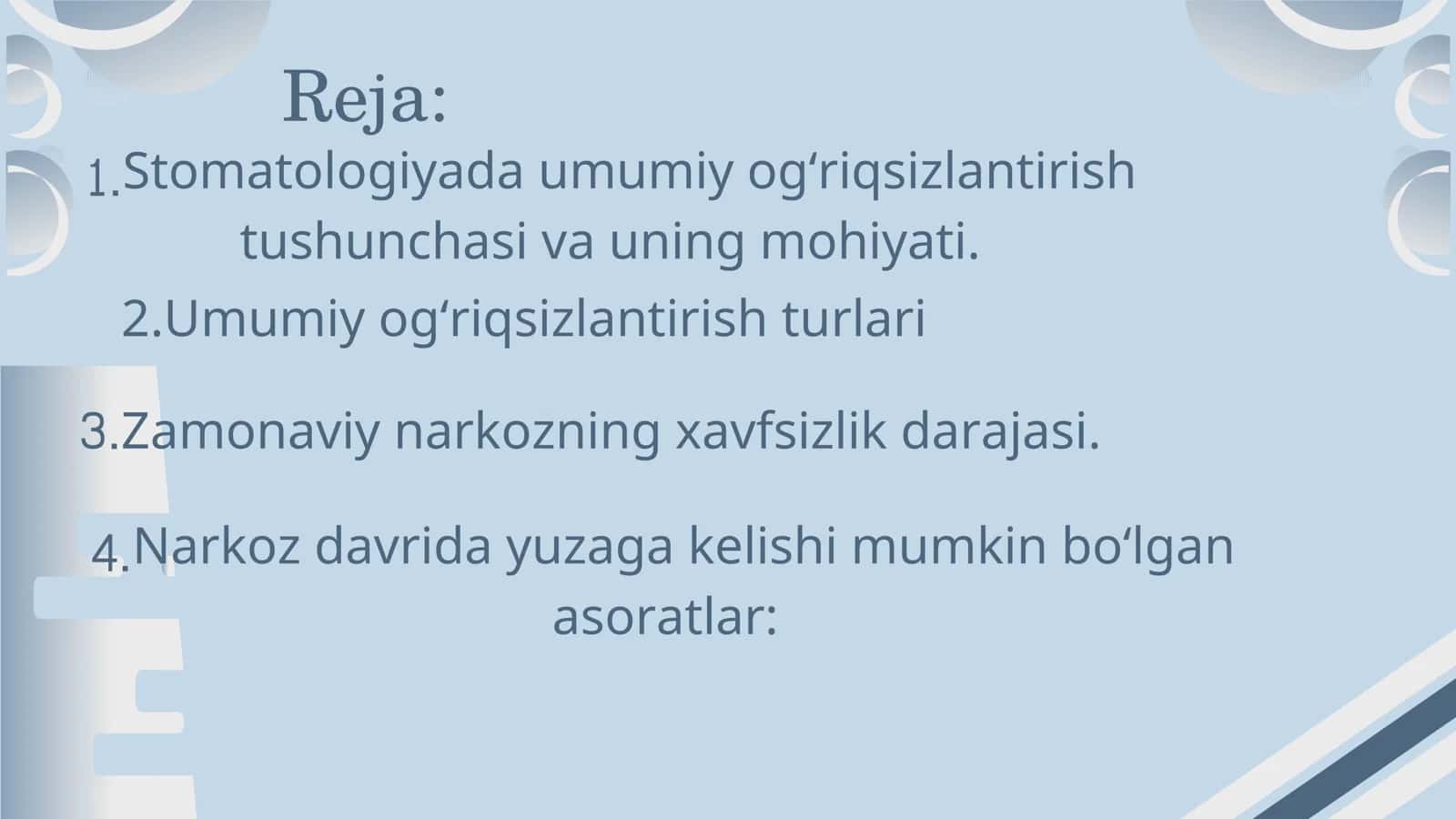 Stomatologiyada umumiy og‘riqsizlantirish tushunchasi va uning mohiyati 2