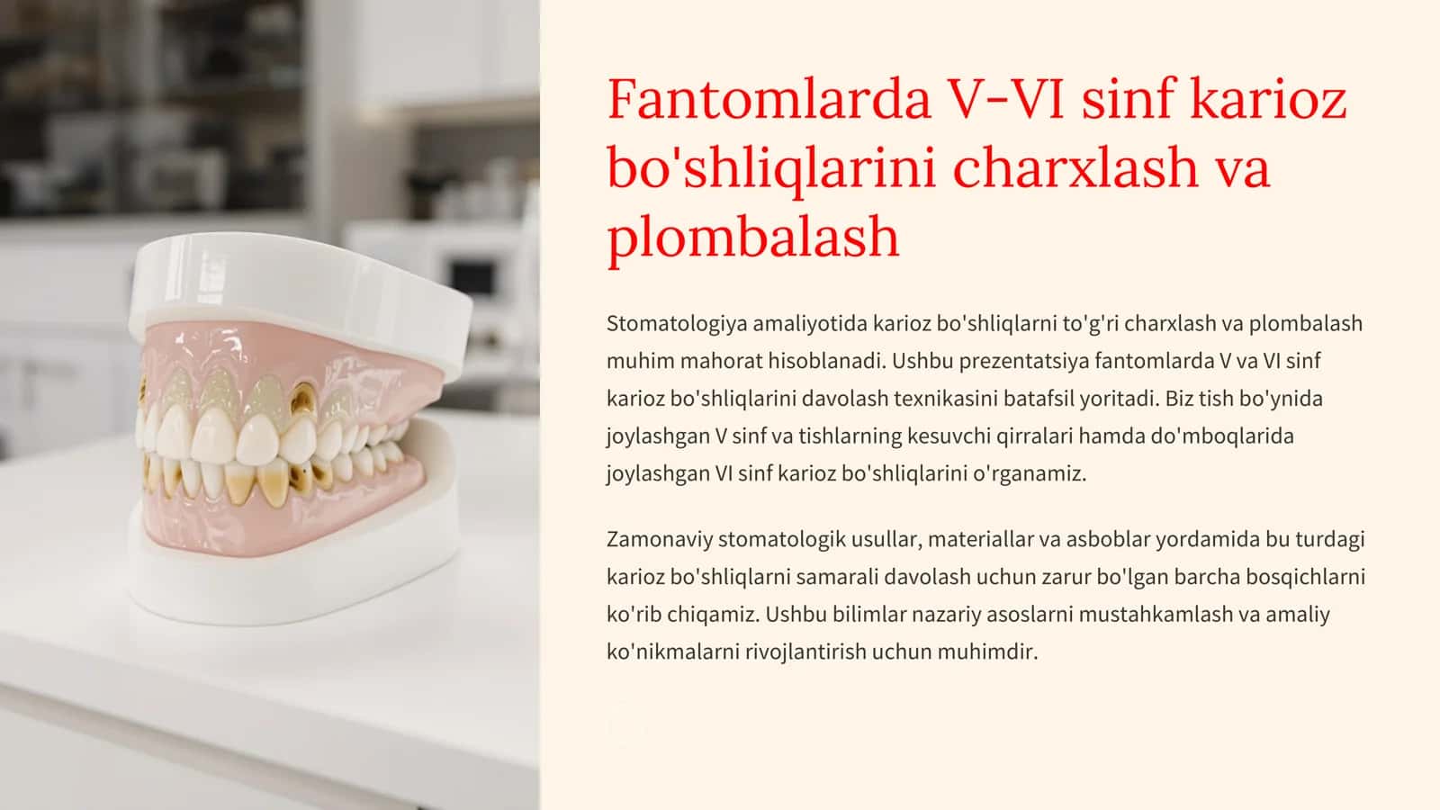 Fantomlarda 5-6-sinf karioz boshliqlarini charxlash va plombalash 2