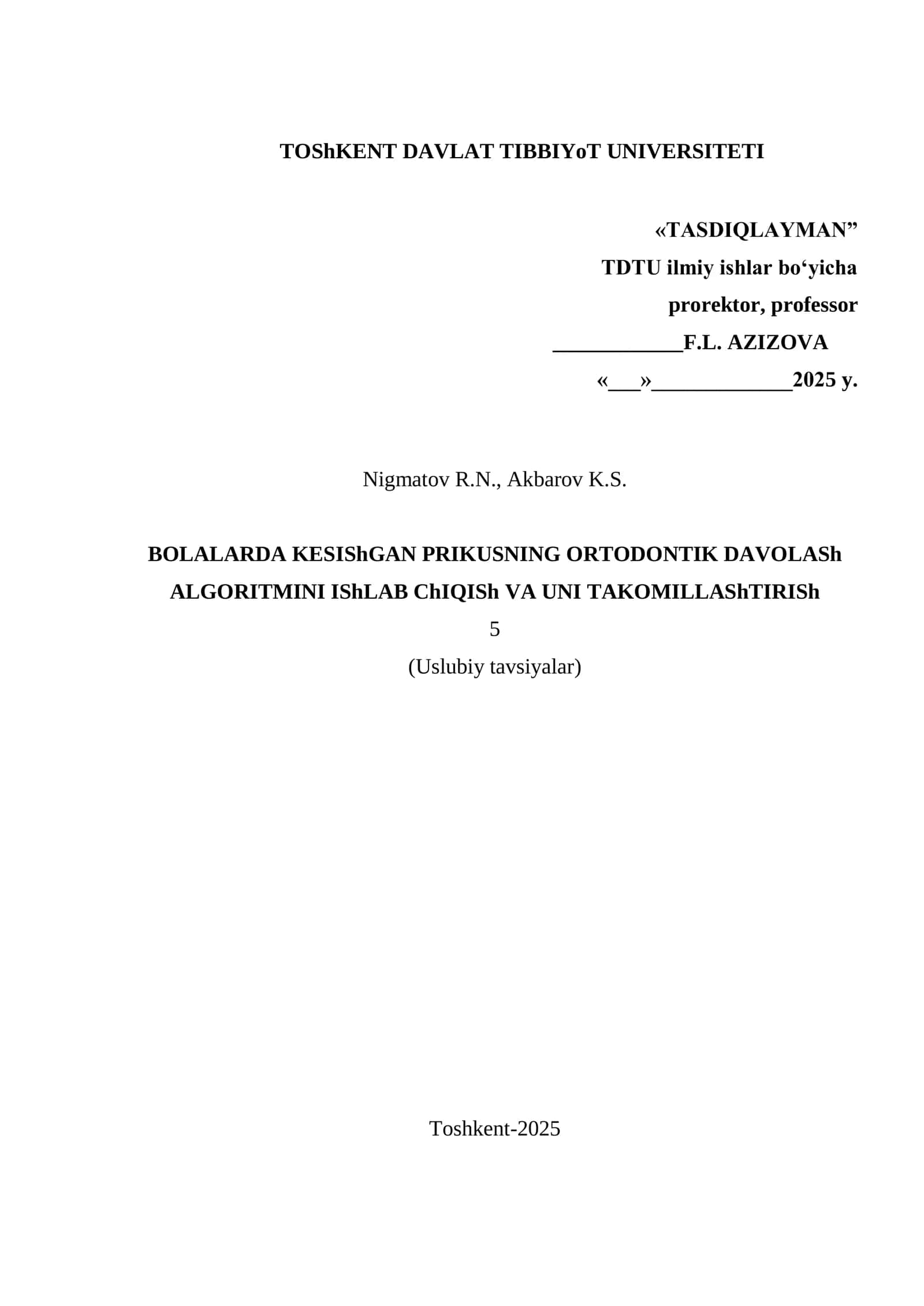 BOLALARDA KESIShGAN PRIKUSNING ORTODONTIK DAVOLASh ALGORITMINI IShLAB ChIQISh VA UNI TAKOMILLAShTIRISh (Uslubiy tavsiyalar) 2