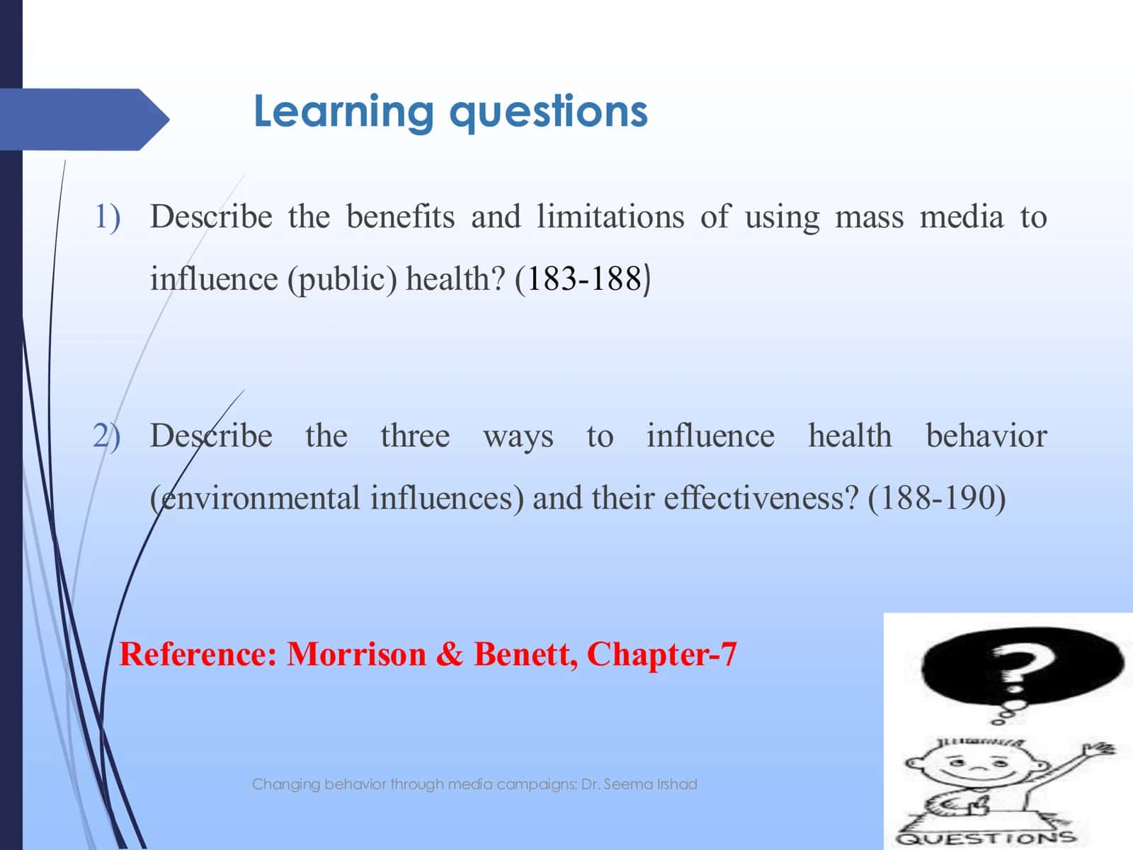 Changing behavior through media campaigns: Dr. Seema Irshad 2