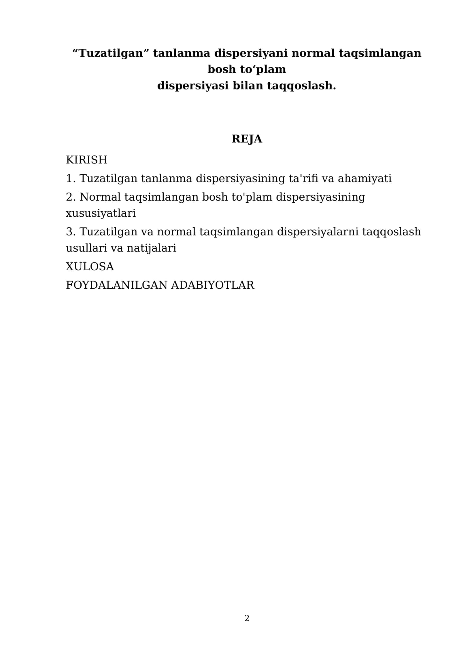 “Tuzatilgan” tanlanma dispersiyani normal taqsimlangan bosh to'plam dispersiyasi bilan taqqoslash 2