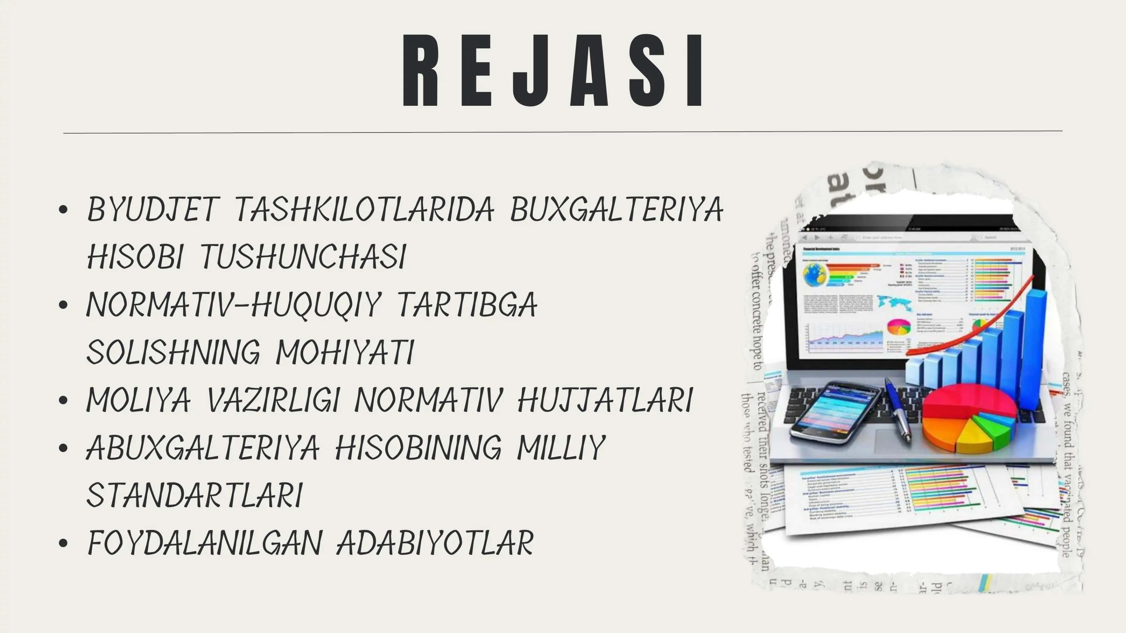 BYUDJET TASHKILOTLARIDA BUXGALTERIYA OBYEKTLARINI TARTIBGA SOLUVCHI NORMATIV-HUQUQIY HUJJATLAR 2