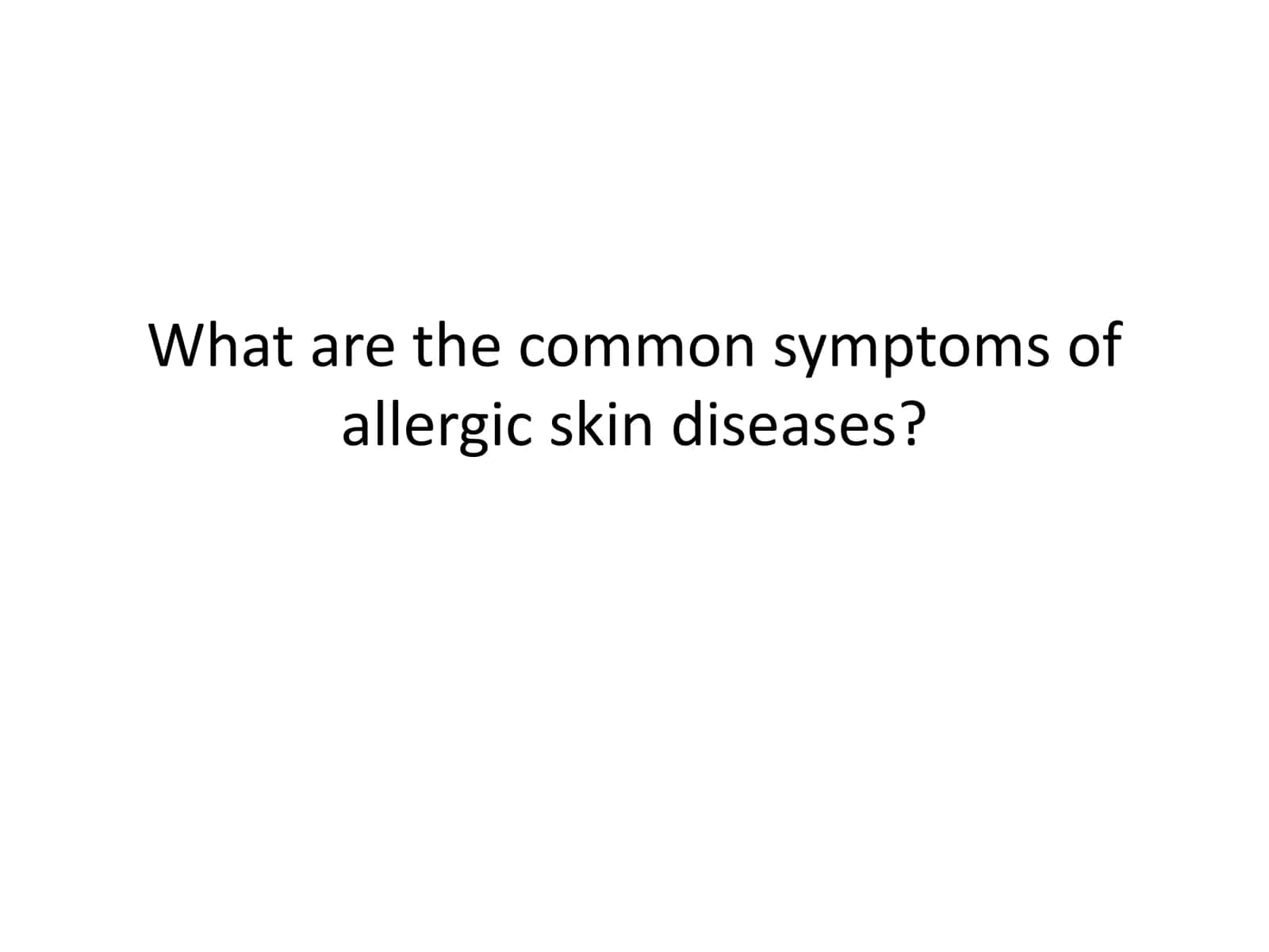 Common allergic skin Reaction and Management 2
