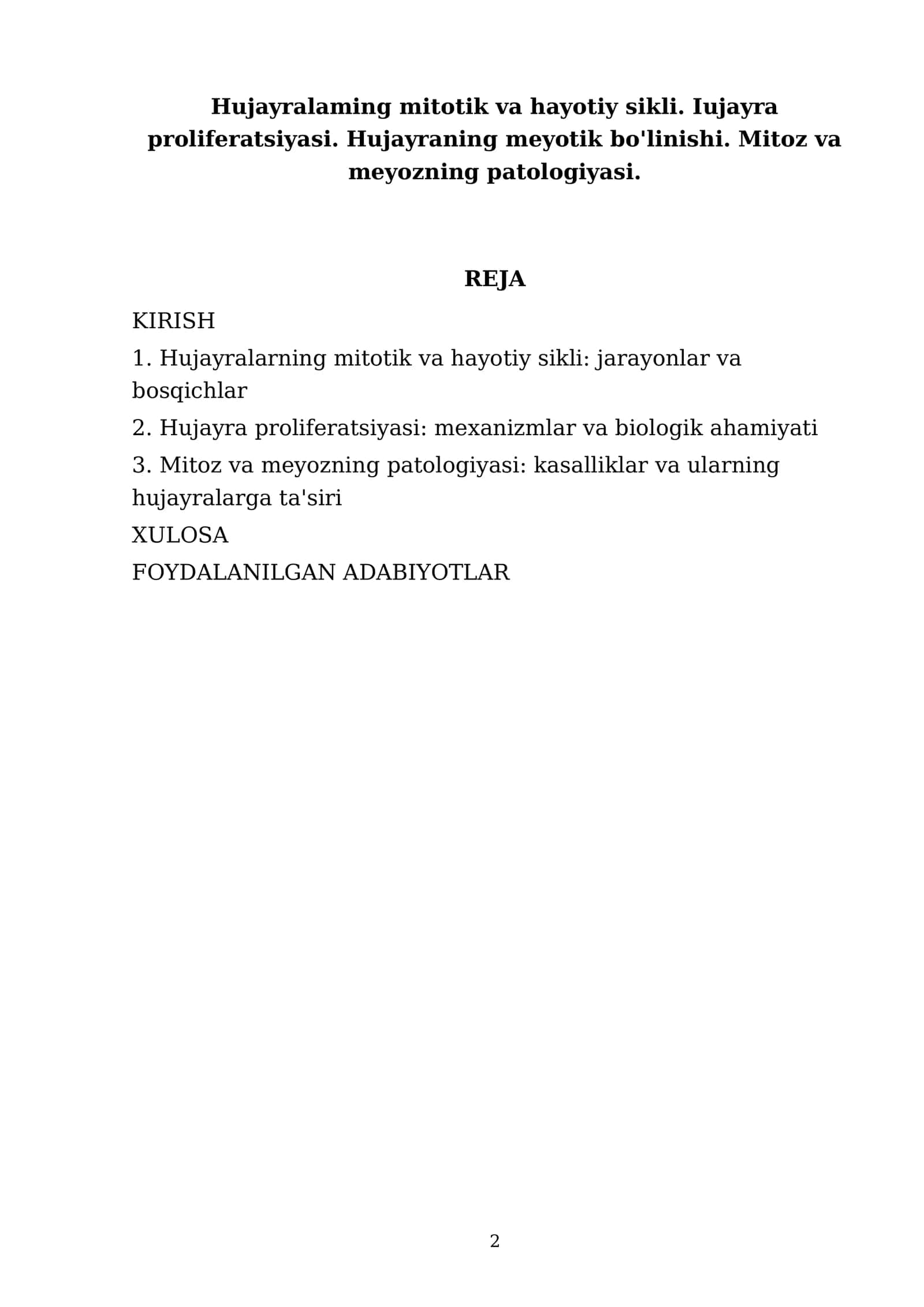Hujayralaming mitotik va hayotiy sikli. Iujayra proliferatsiyasi. Hujayraning meyotik bo'linishi. Mitoz va meyozning patologiyasi 2