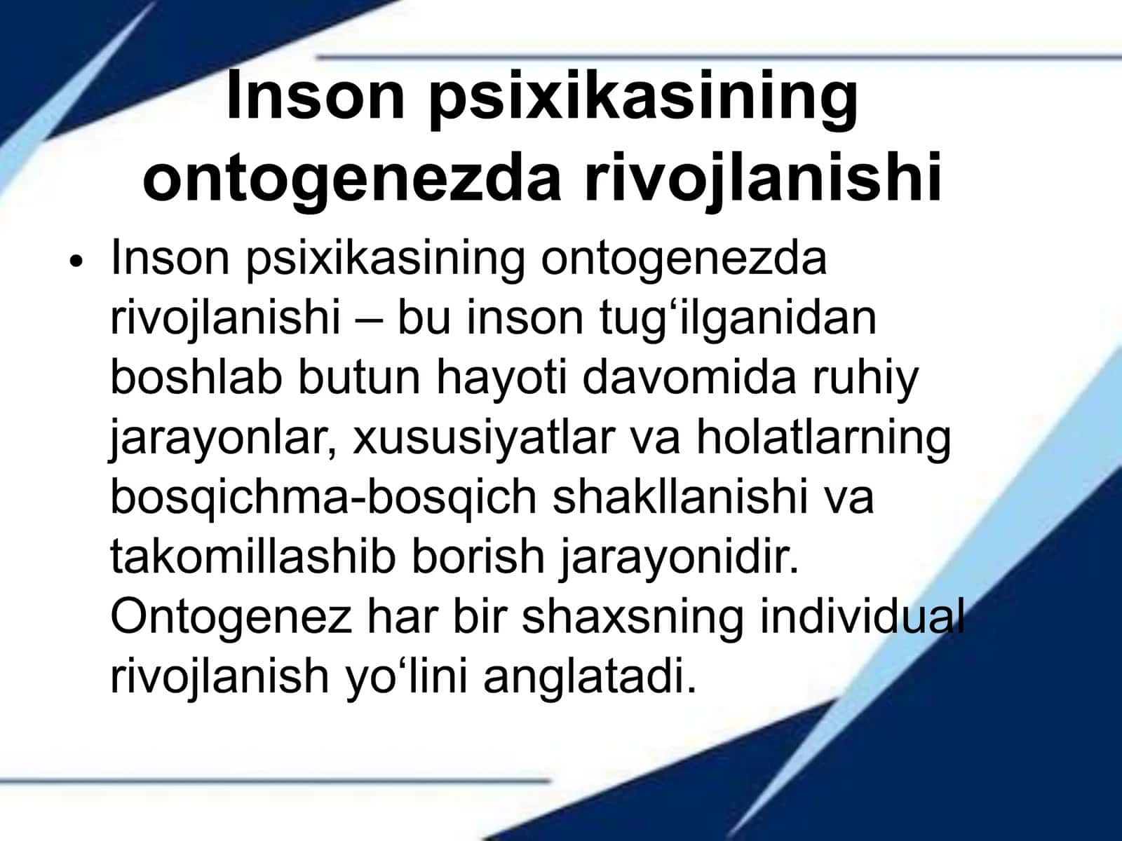Inson psixikasini ontogenezlari  rivojlanishi ong va pisixika 2