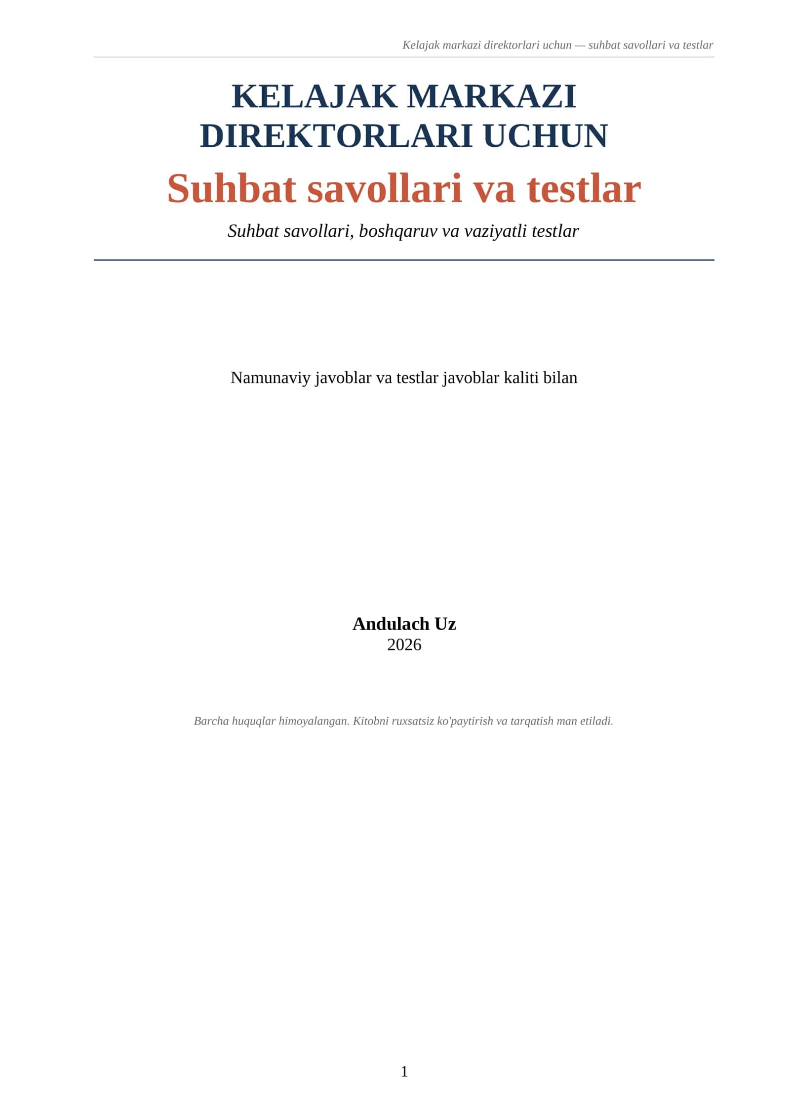 Kelajak markazi direktorlari uchun — suhbat savollari va testlar. 1000 ta savol va javoblar 2