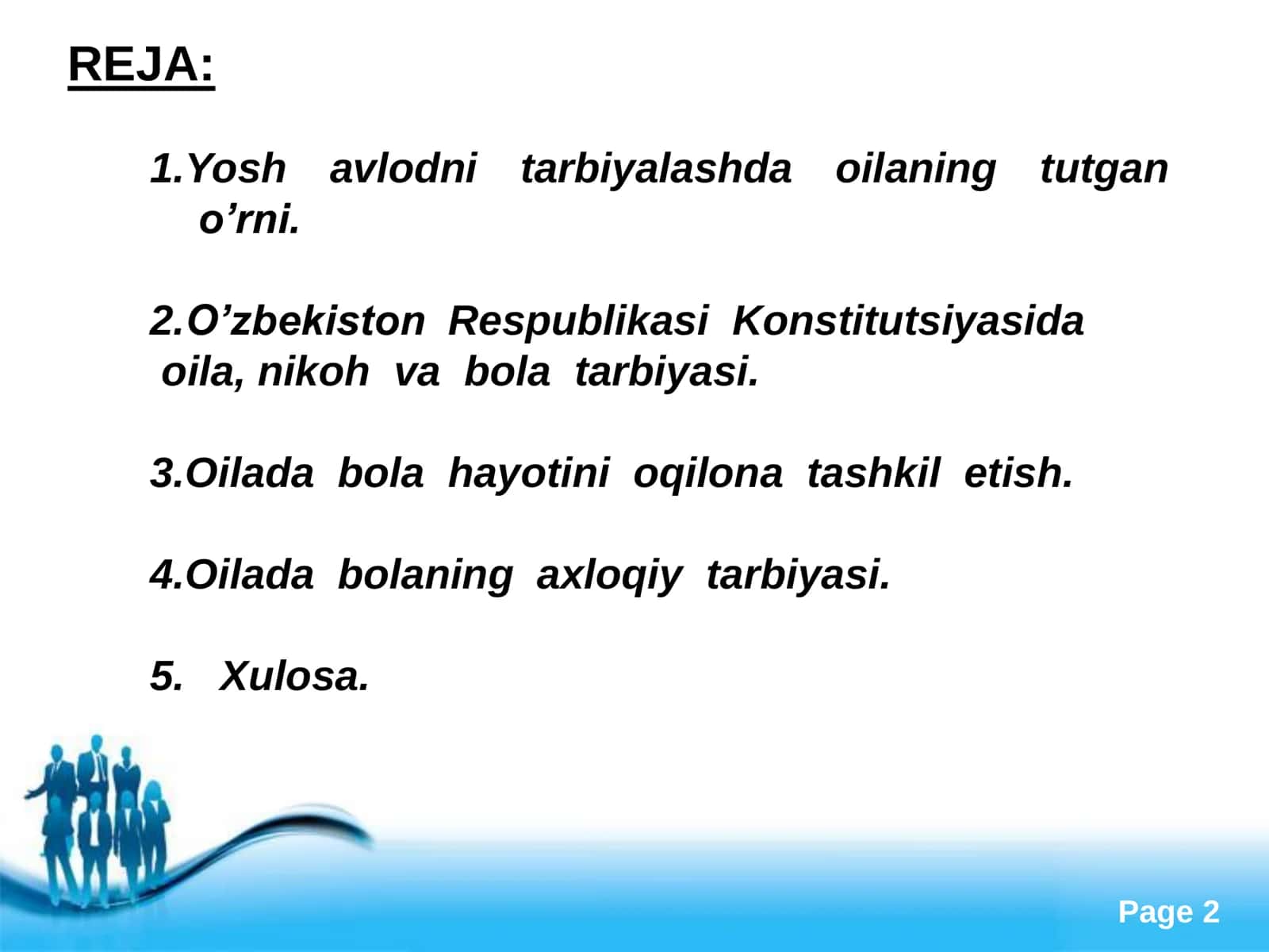Oilada bolalarni muvaffaqiyatli tarbiyalash shartlari 2