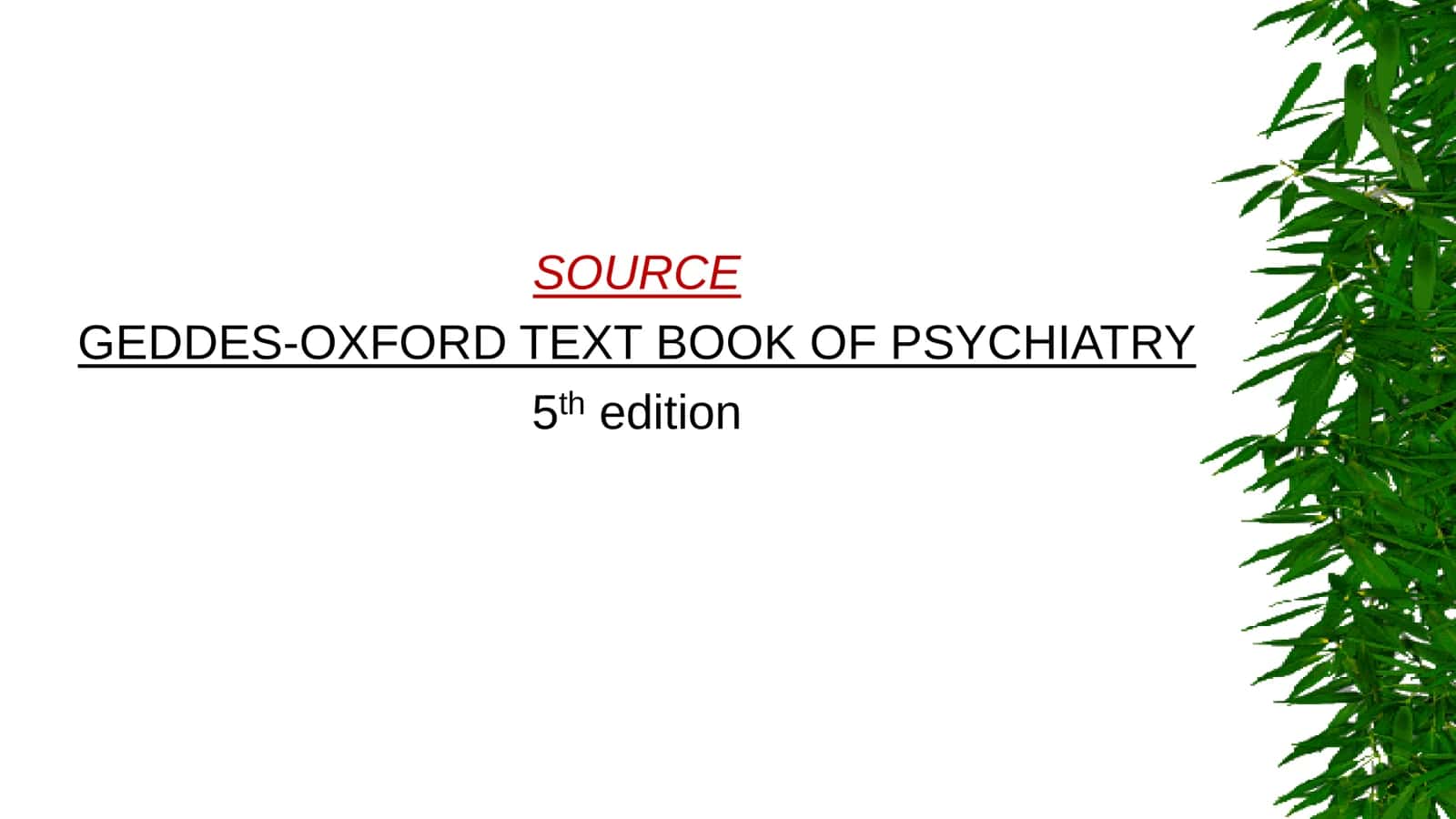 GEDDES-OXFORD TEXT BOOK OF PSYCHIATRY 2