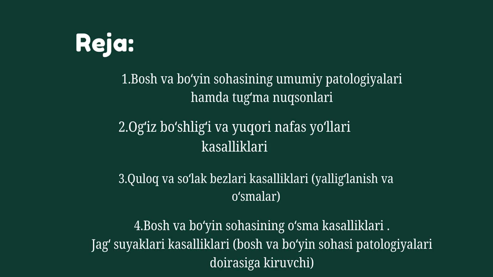 Bosh va boʻyin patologiyalari. Ogʻiz boʻshligʻi, yuqori nafas yoʻllari, quloq, boʻyin va soʻlak bezlari kasalliklari (yalligʻlanish, oʻsma). 2