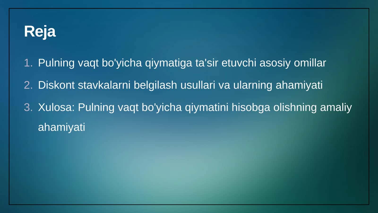 Pulning vaqt bo'yicha qiymatiga ta'sir etuvchi omillar 2