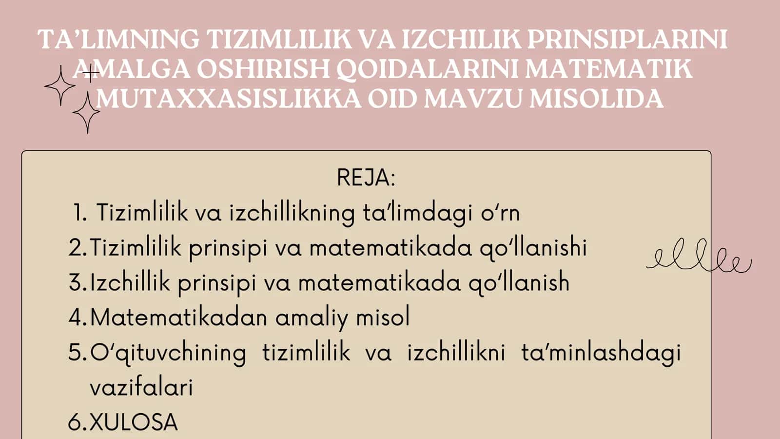 Tizimlilik va izchillikning ta’limdagi o‘rn 2