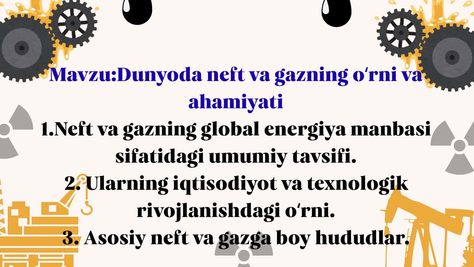 Dunyoda neft va gazning oʻrni va ahamiyati 2