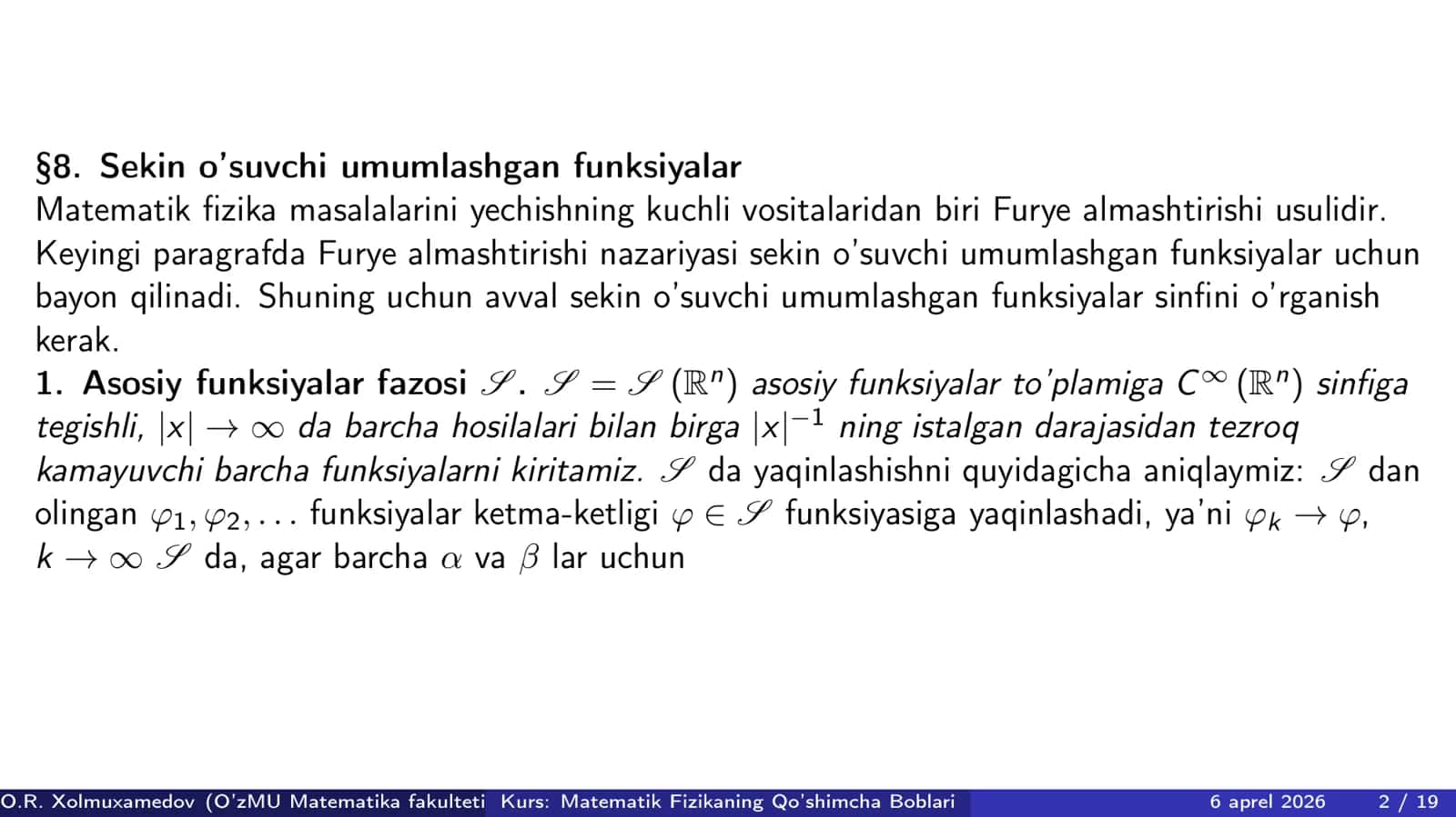 Sekin o’suvchi umumlashgan funksiyalar fazosi 2