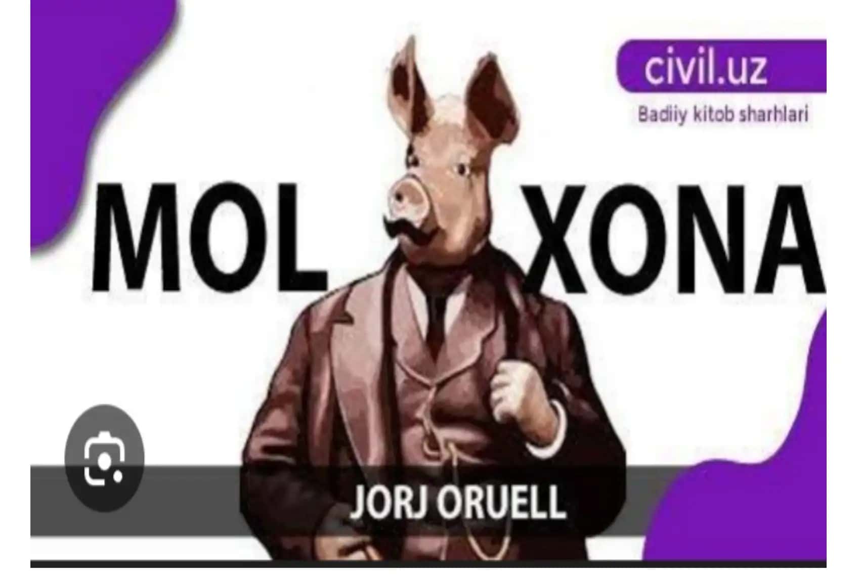 Jorj Oruellning "Hayvonlar xo‘jaligi haqida g‘aroyib qissa" 2