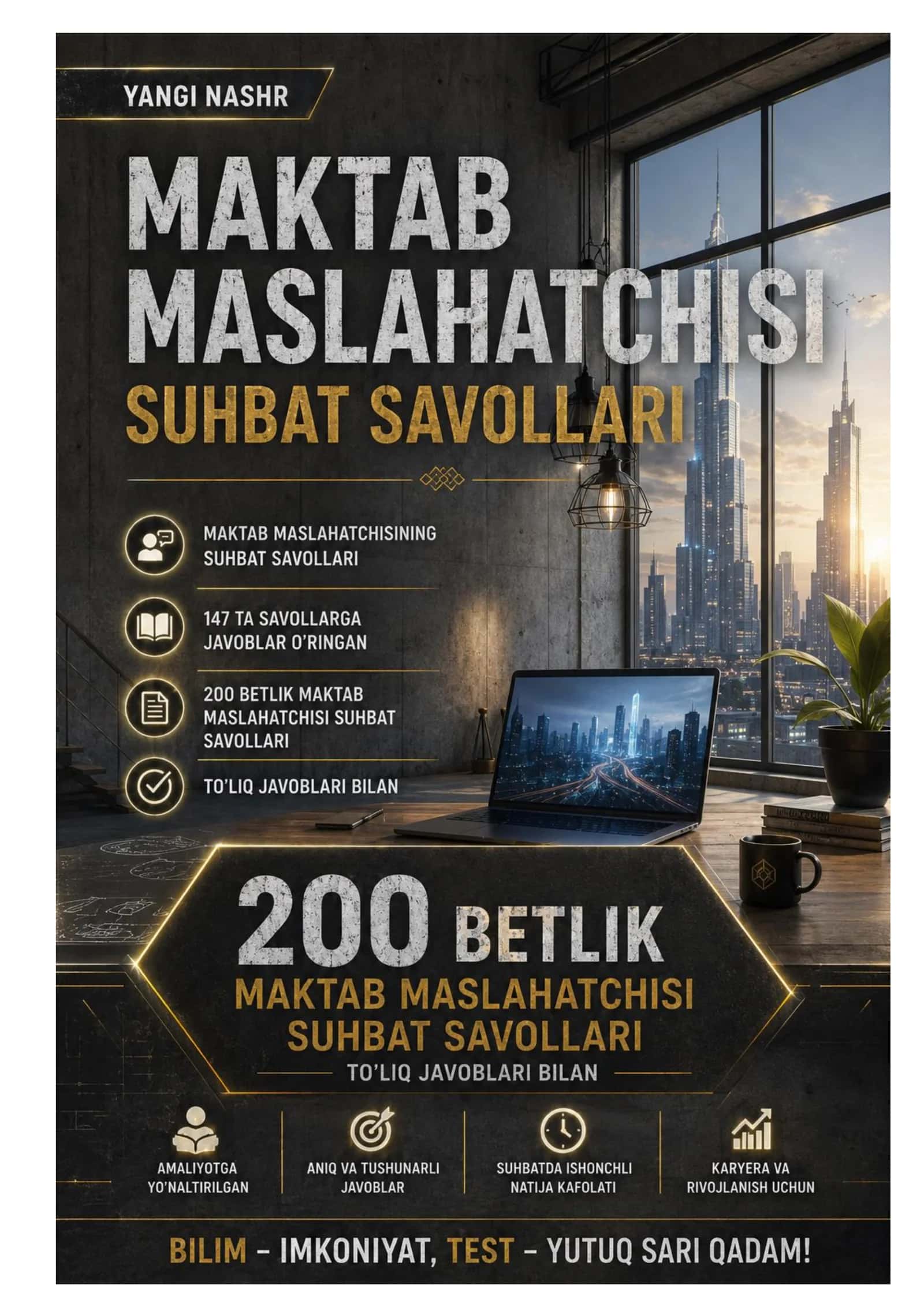Maktab Maslahatchisi Tayyorlov Testlar va Suhbat Savollari 200 betlik JAMI 2