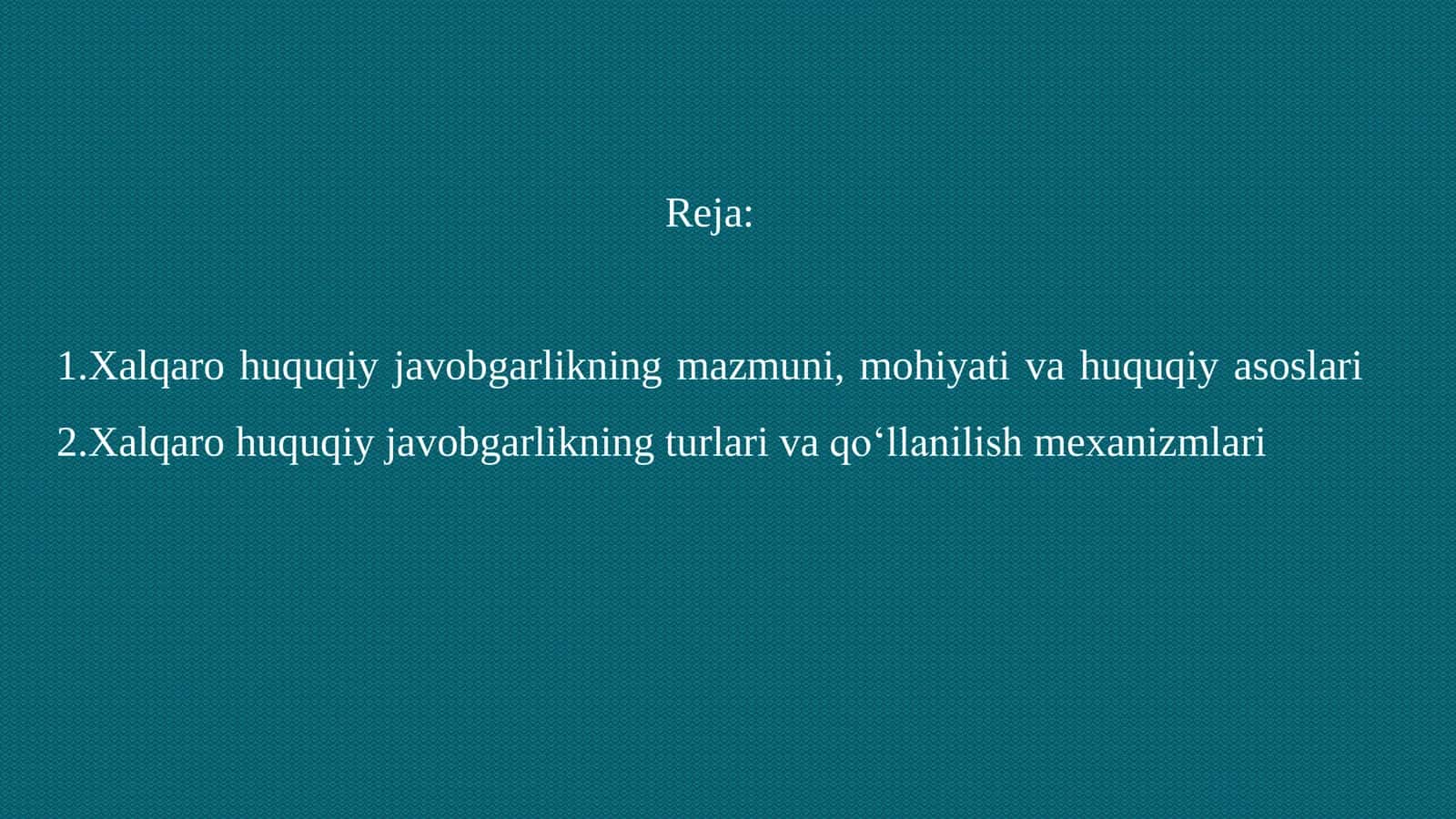 XALQARO HUQUQIY JAVOBGARLIK TUSHUNCHASI. 2