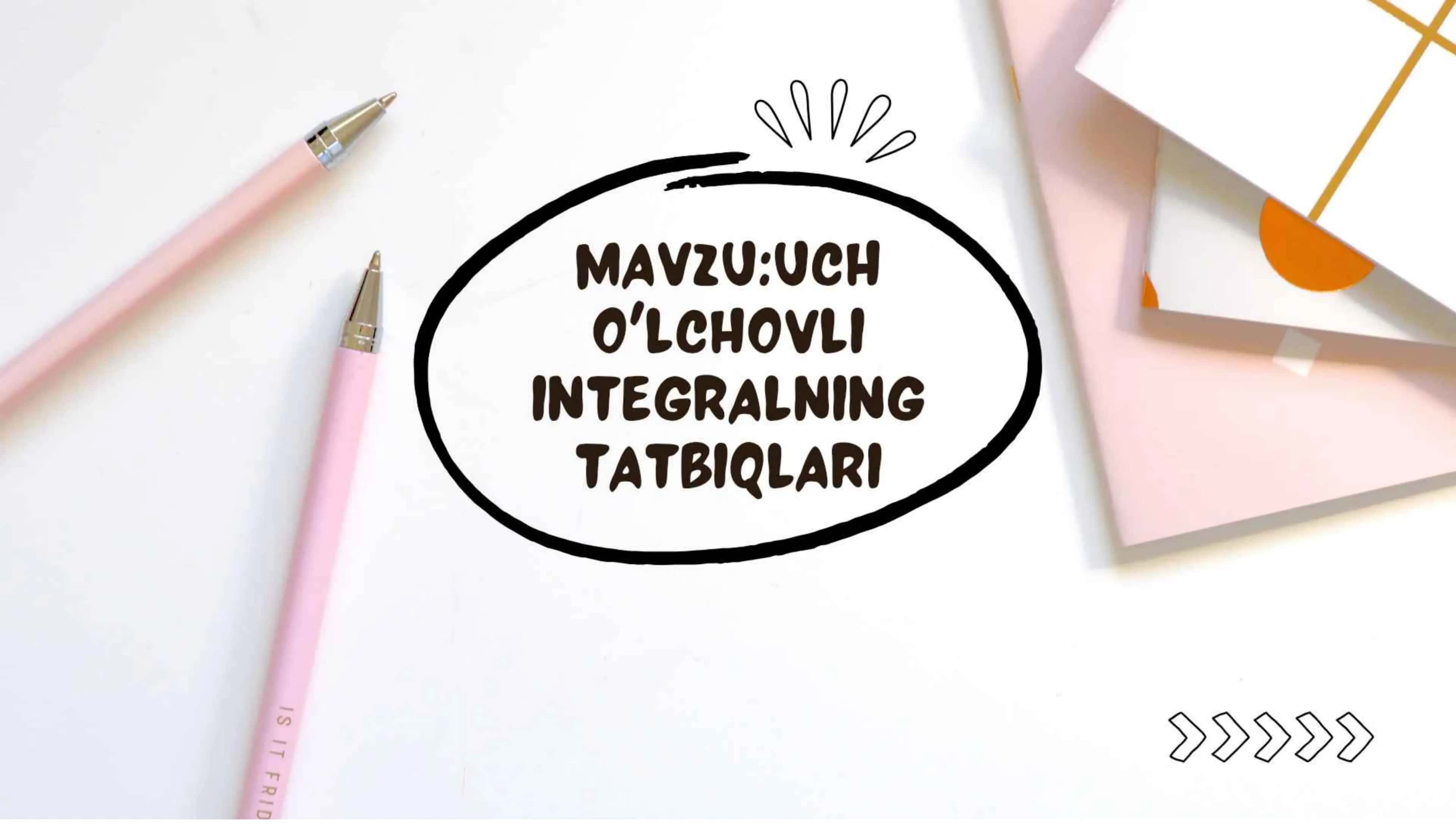 Uch o'lchovli integralning taqdbiqlari 2