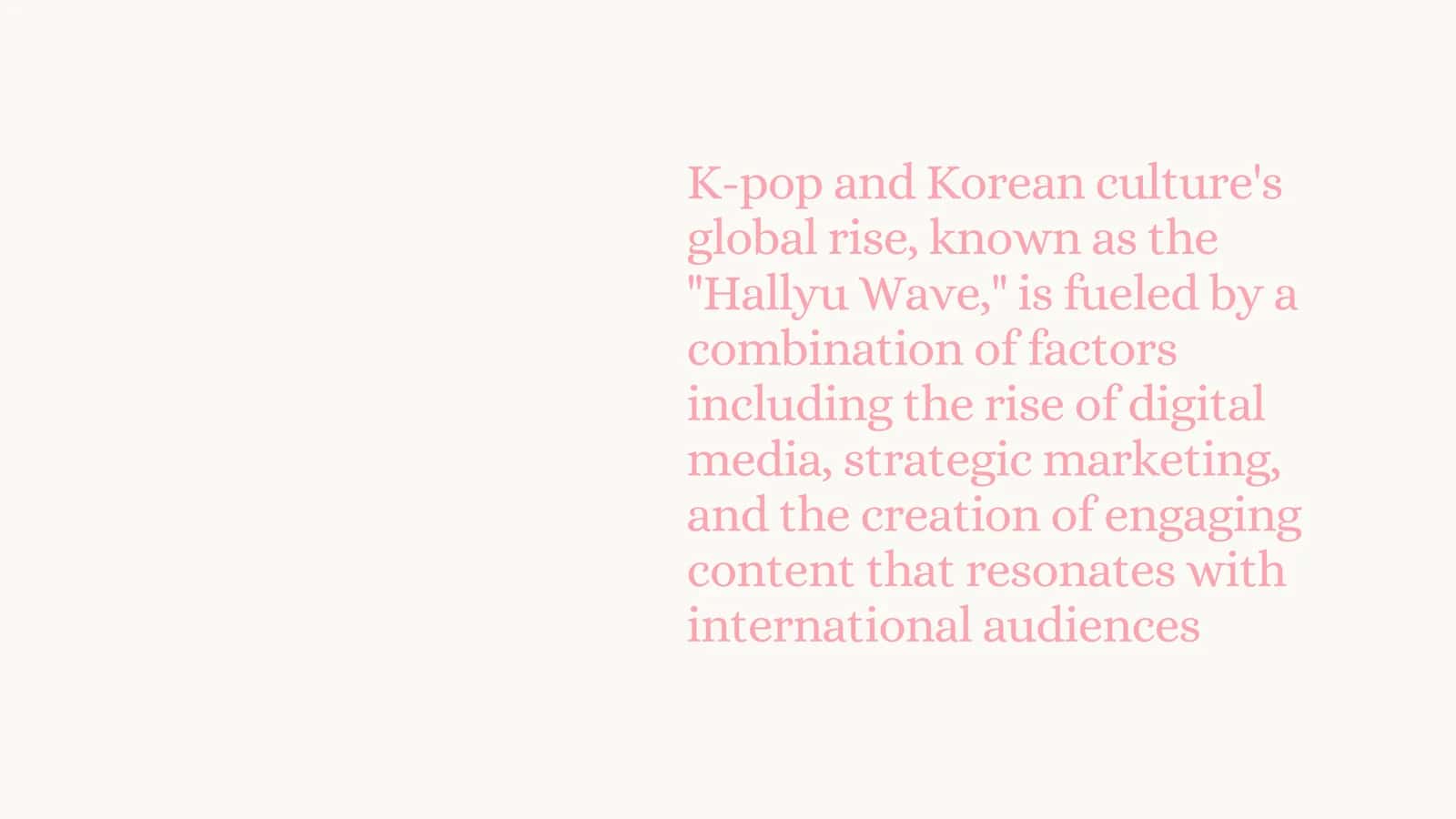 why k-pop and Korean culture have taken over the world? 2