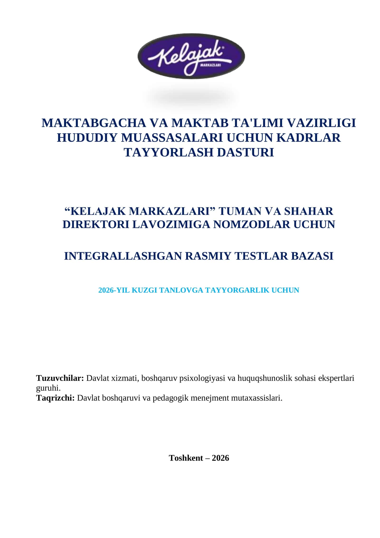 KELAJAK MARKAZI DIREKTORLIGI IMTIHONIGA 100% KAFOLATLI TAYYORGARLIK QOʻLLANMASI: 800 TA YANGI TEST (2026 YIL KUZGI MAVSUM) 2