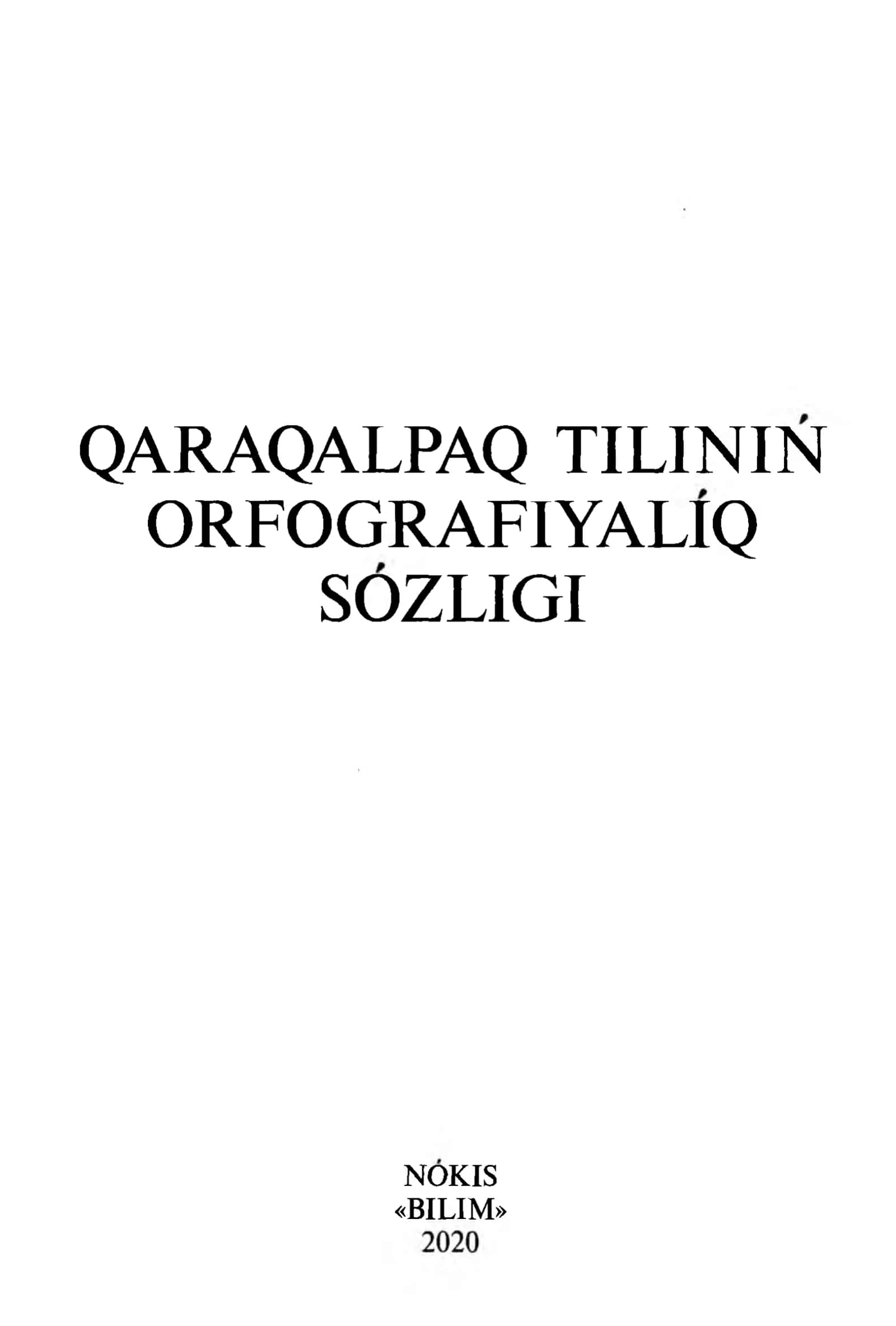 QARAQALPAQ TILININ ORFOGRAFIYALIQ SOZLIGI 2