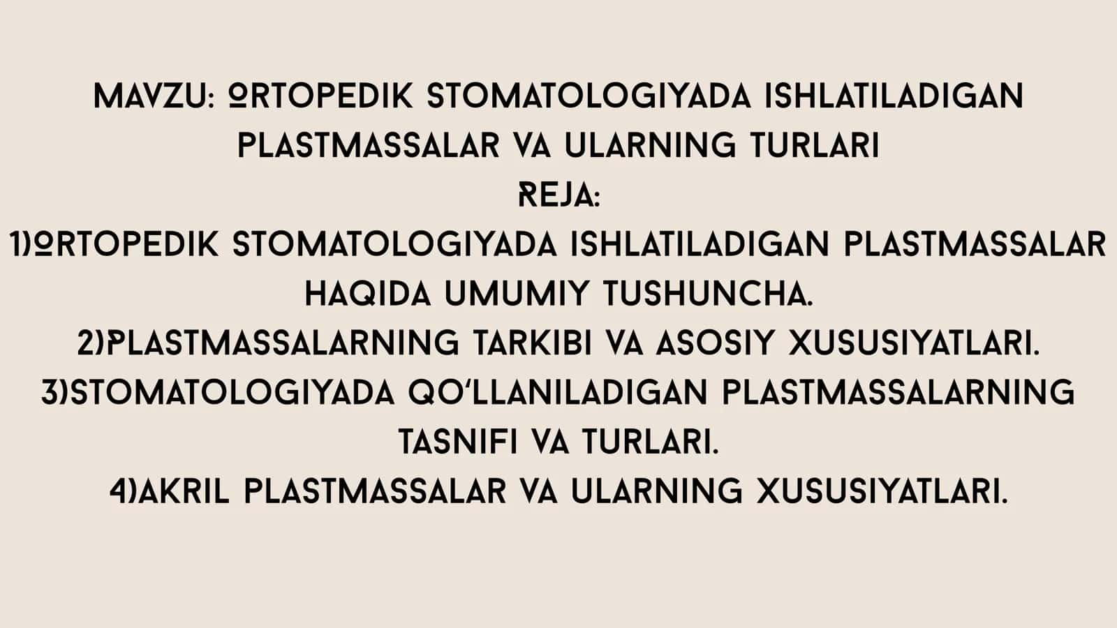 Ortopedik stomatologiyada ishlatiladigan plastmassalar va ularning turlari 2