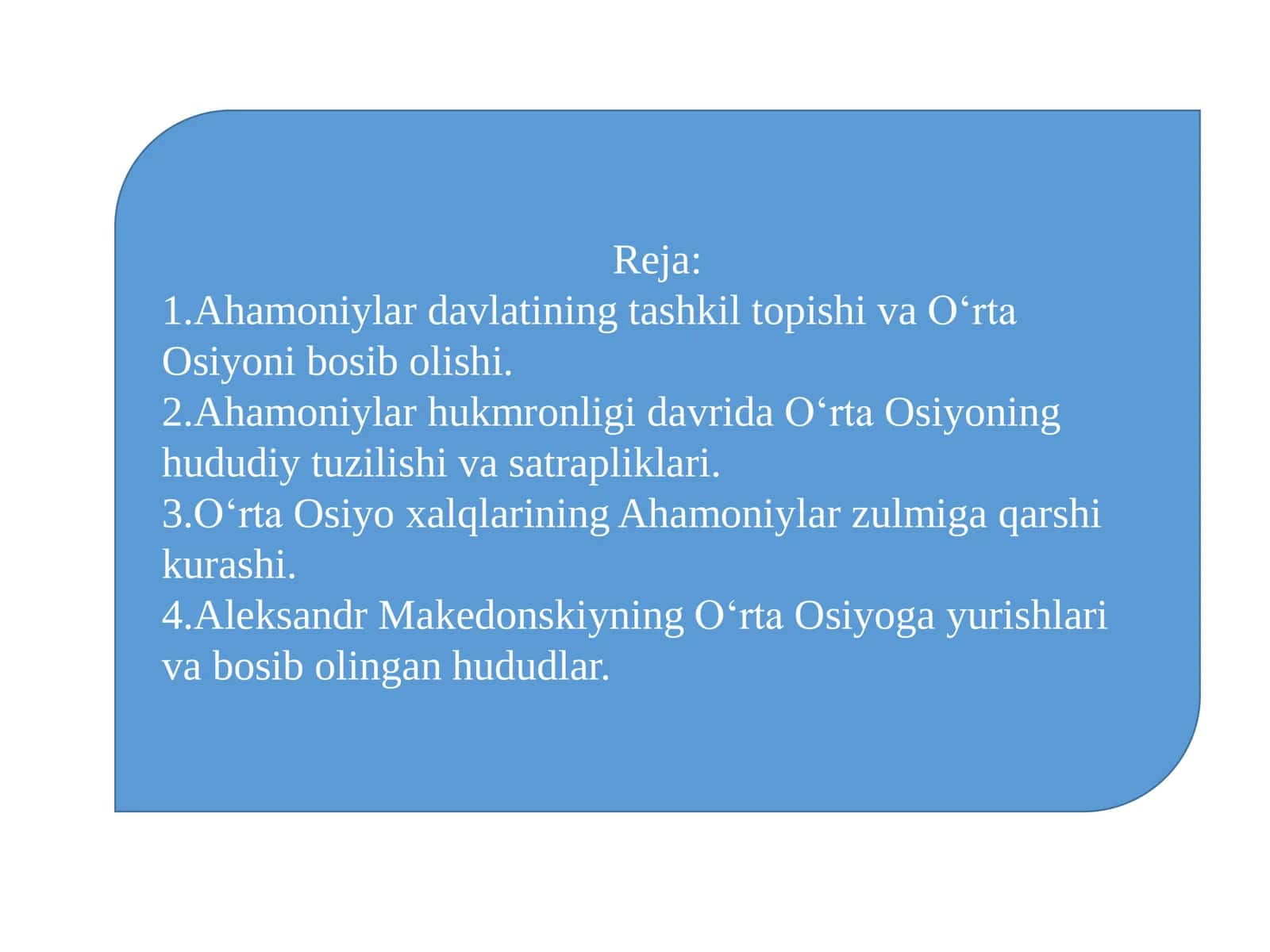Ahamoniylar hukmronligi va Aleksandr Makedonskiy yurishlari davrida O'rta Osiyo tarixiy geografiyasi 2