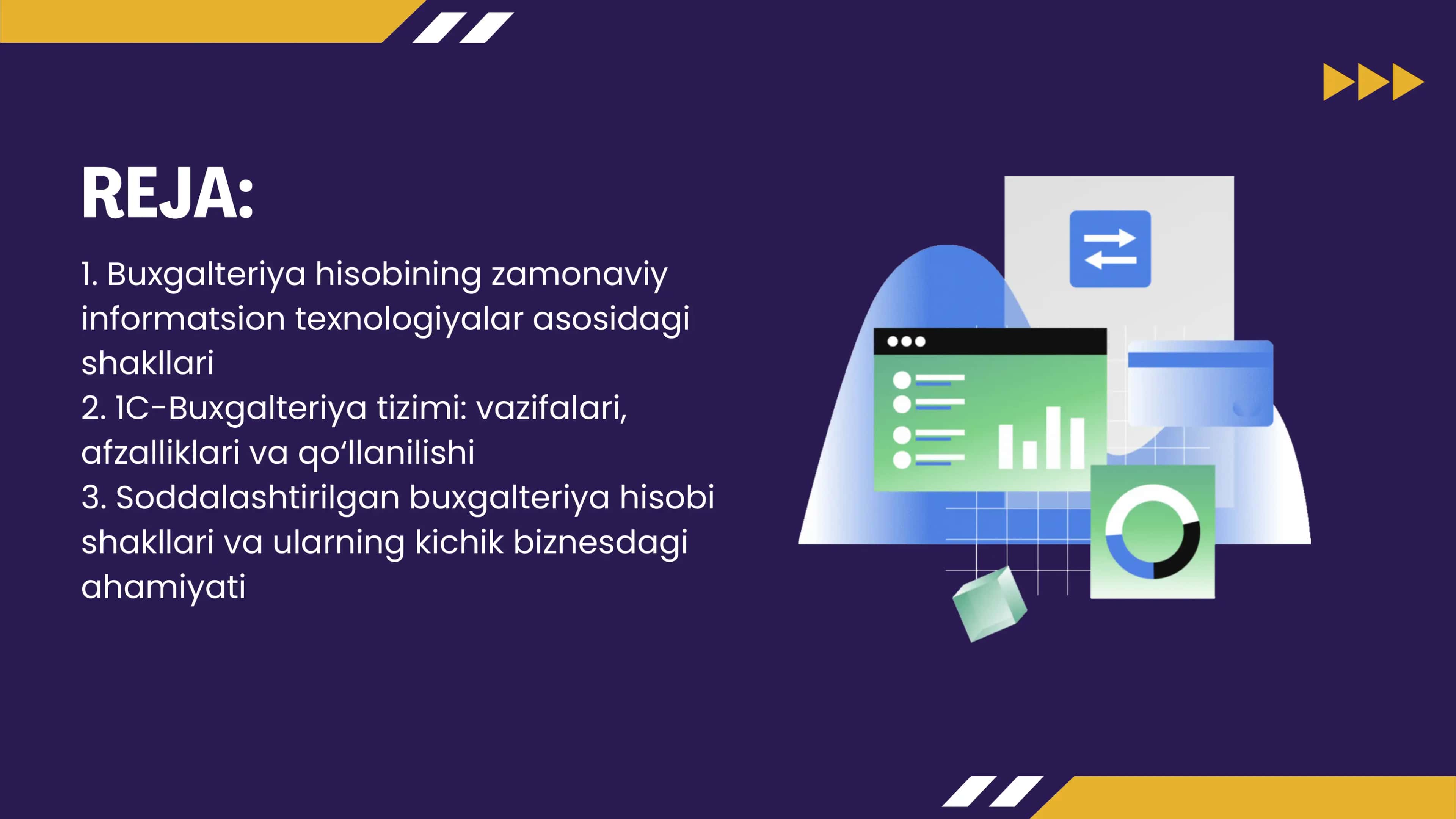 BUXGALTERIYA HISOBINING INFORMATSION TEXNOLOGIYALARGA ASOSLANGAN (1C - BUXGALTERIYA) VA SODDALASHTIRILGAN SHAKLLARI 2