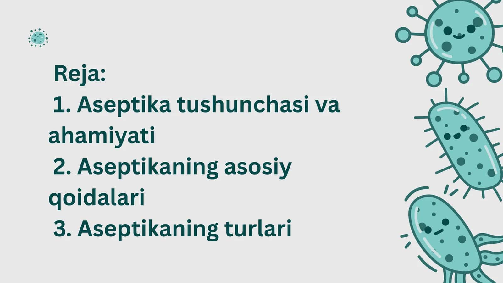 Aseptika va uning turlari 2