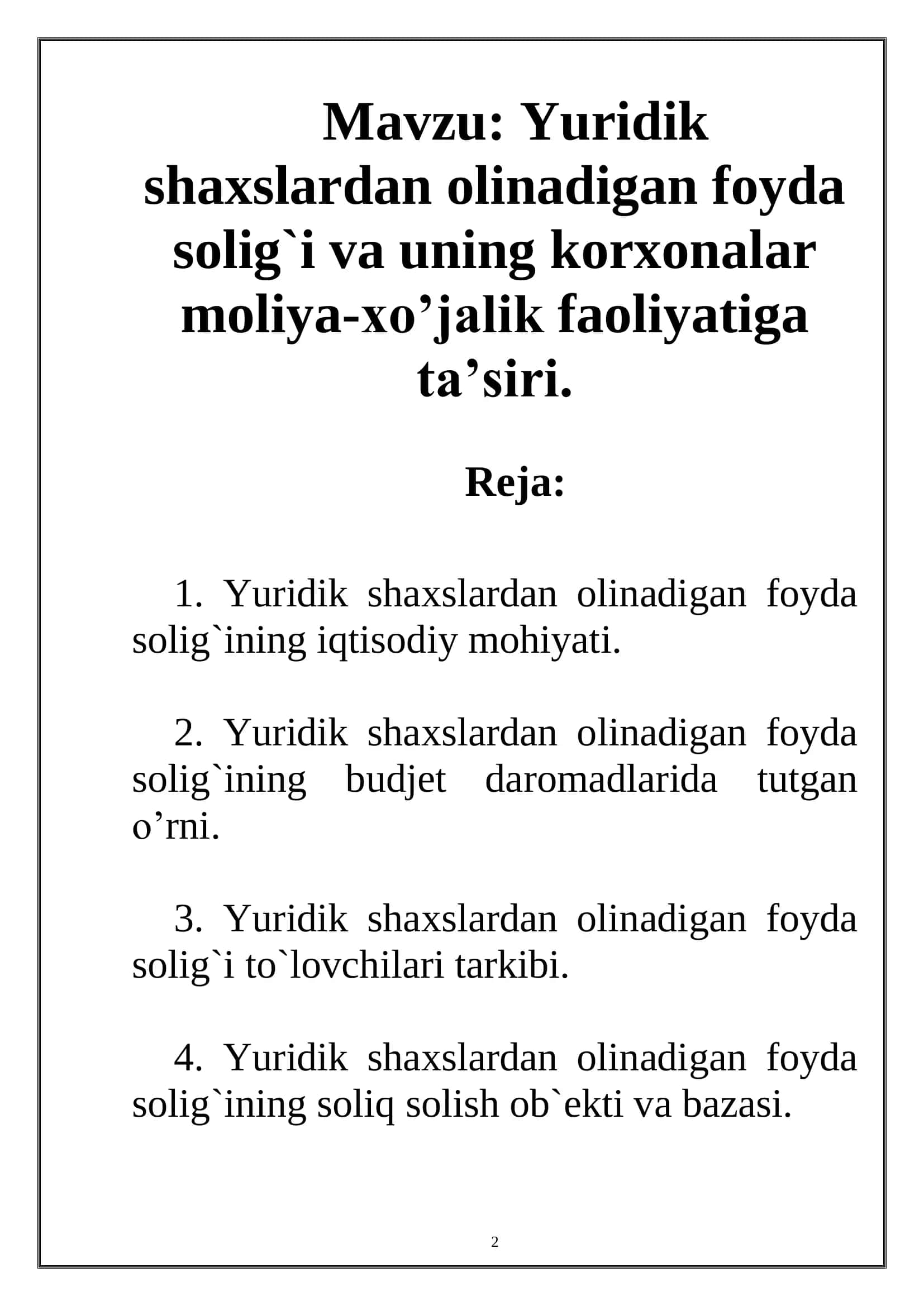 Yuridik shaxslardan olinadigan foyda solig`i va uning korxonalar moliya-xo’jalik faoliyatiga ta’siri 2