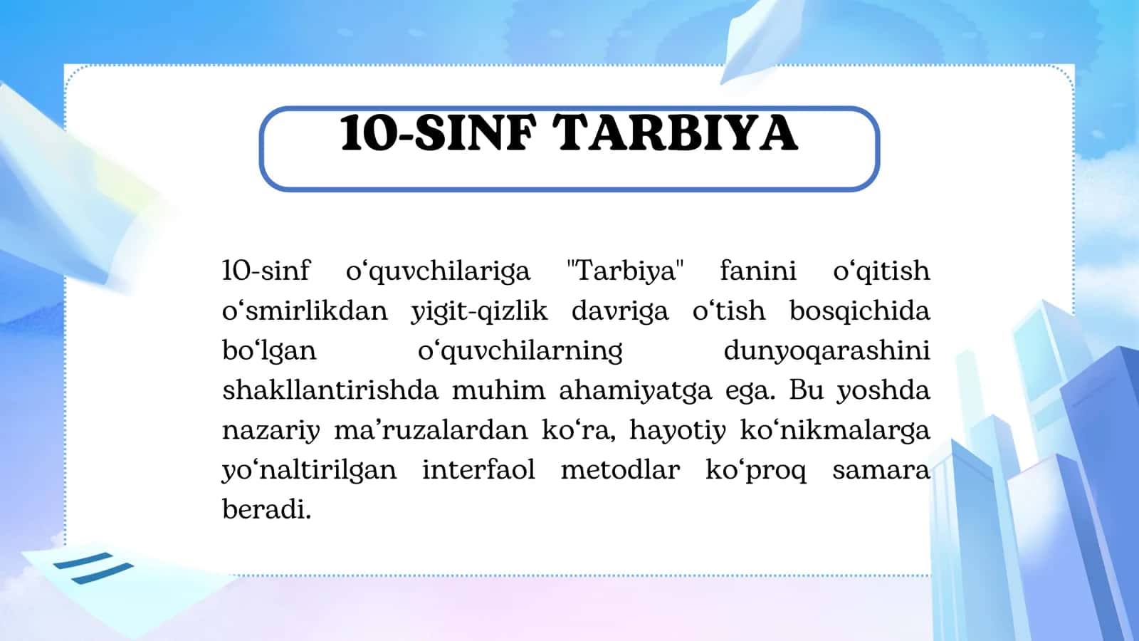 10-sinf Tarbiya fanini oʻqitish uslubiyati 2