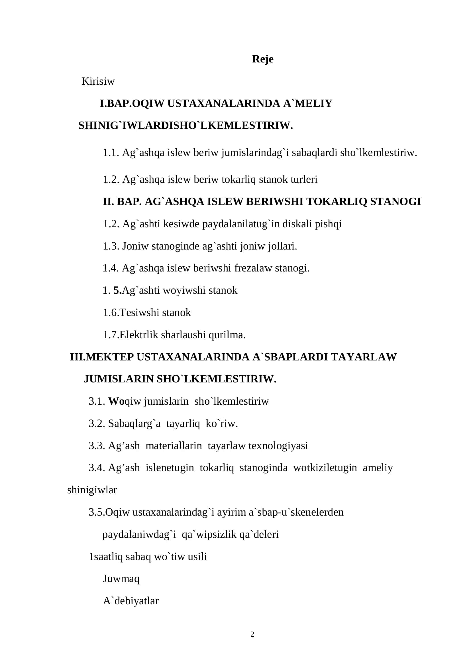 Ag`ashqa islew beriw stanoklari’ni'n` du`zilisi ha`m islew printsipin u`yretiw 2