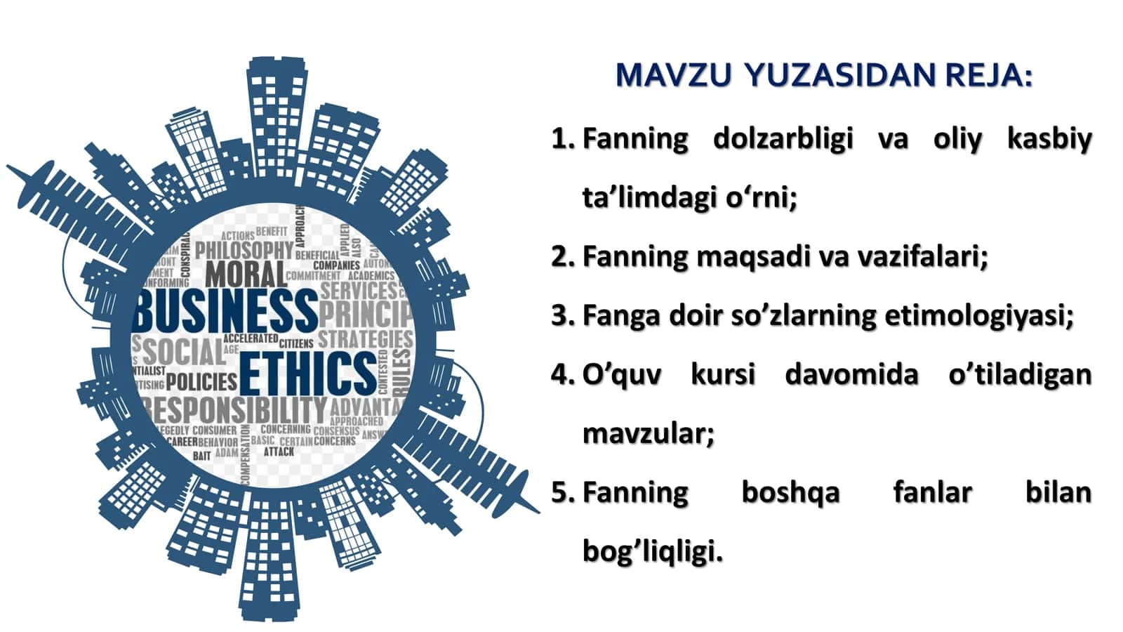 BIZNES ETIKASI O’QUV FANIGA 2