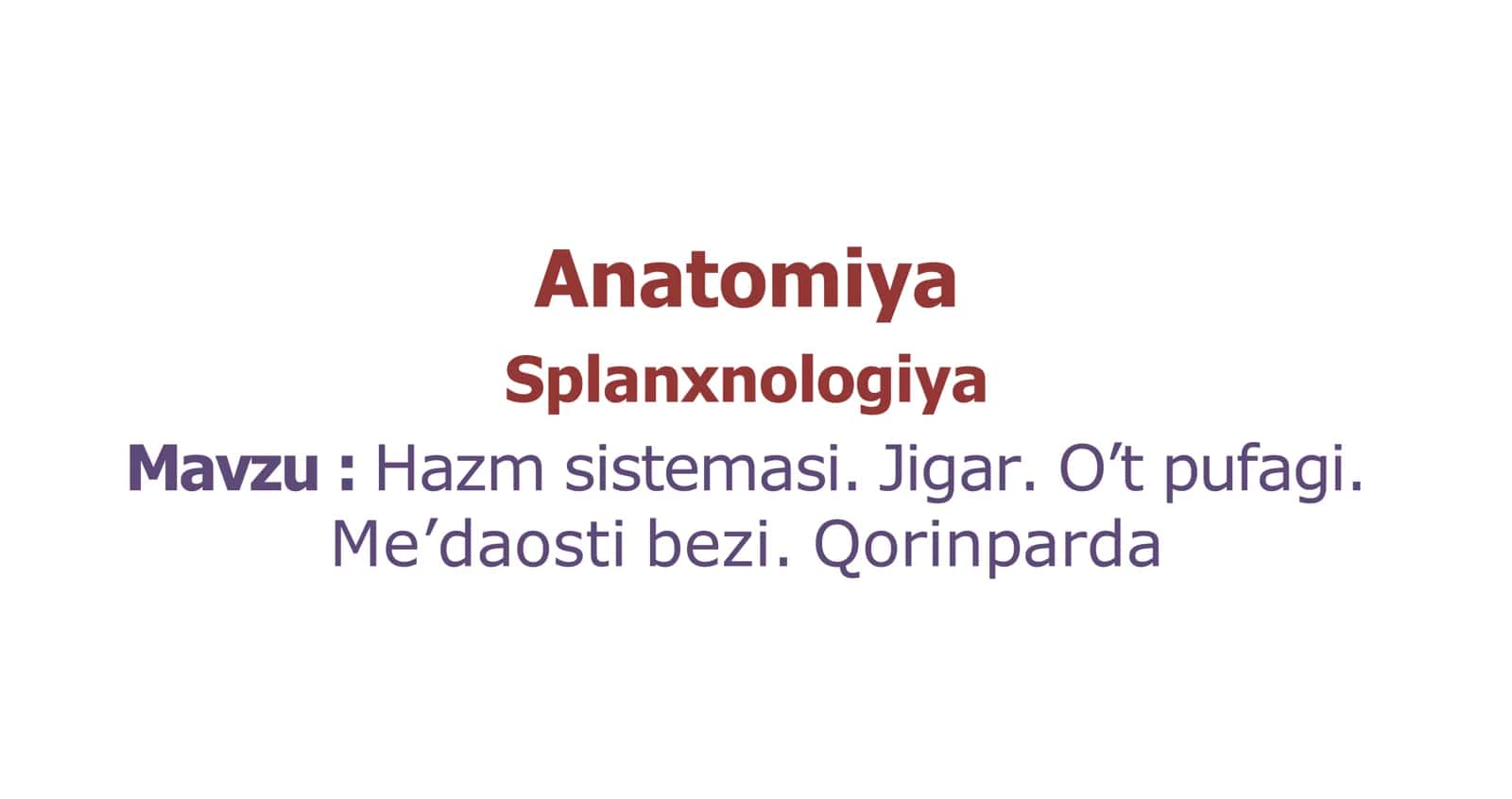 Hazm.Jigar va oʻt yoʻllari 2