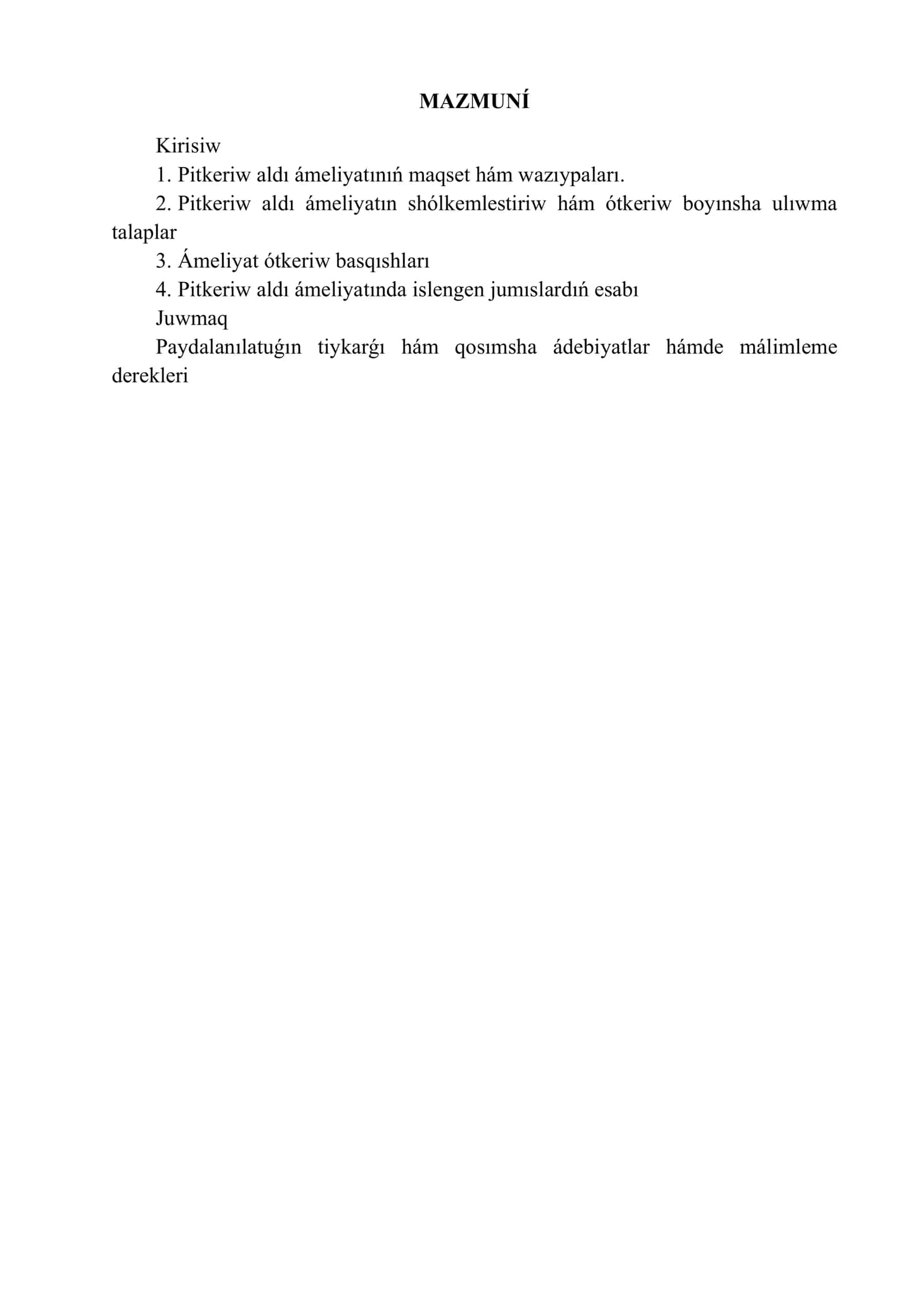 Pitkeriw aldi ameliyatiniň maqset hem waziypalary 2