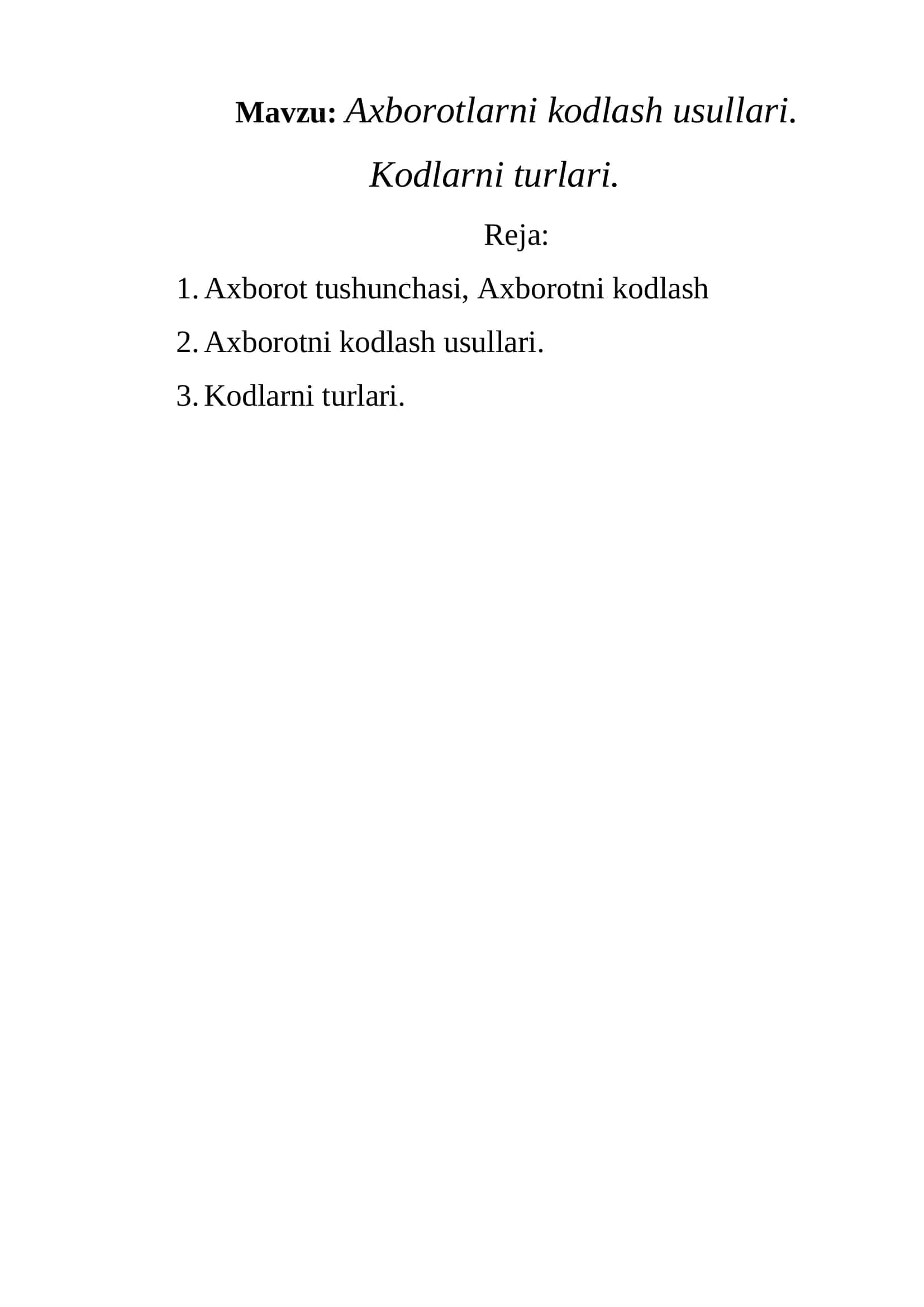 Axborotlarni kodlash usullari. Kodlarni turlari 2