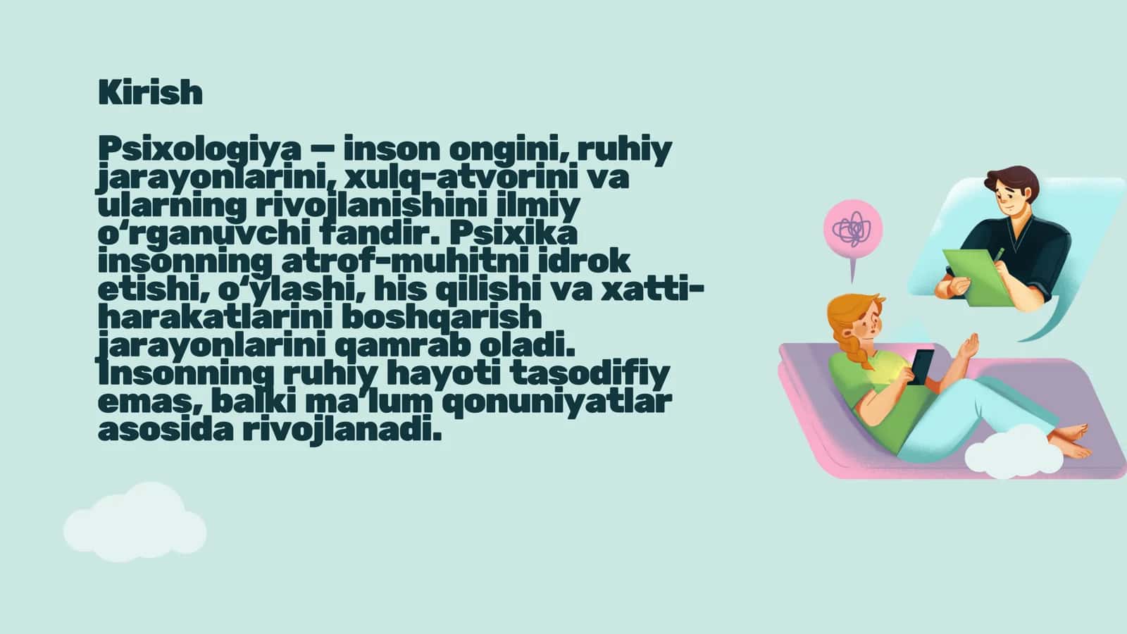 Psixologiya fani sifatida insonni o‘rganish. Psixikaning rivojlanish qonuniyatlari 2