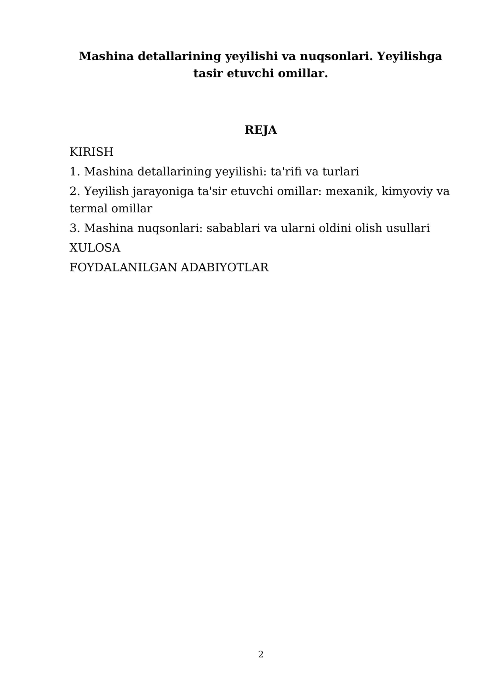 Mashina detallarining yeyilishi va nuqsonlari. Yeyilishga tasir etuvchi omillar 2