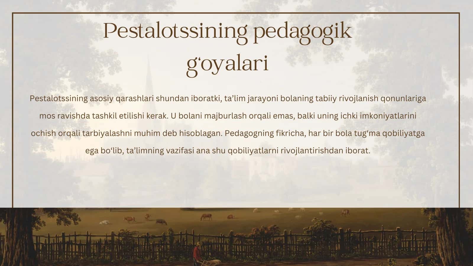 Iogann Genrix Pestalotssining pedagogik g’oyalari 2