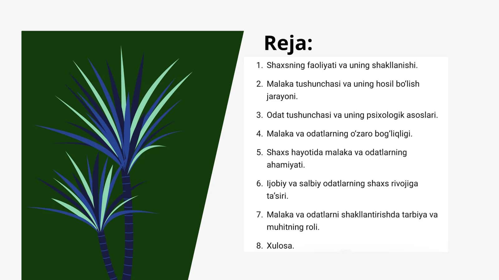 Shaxsninig malaka va odatlari 2