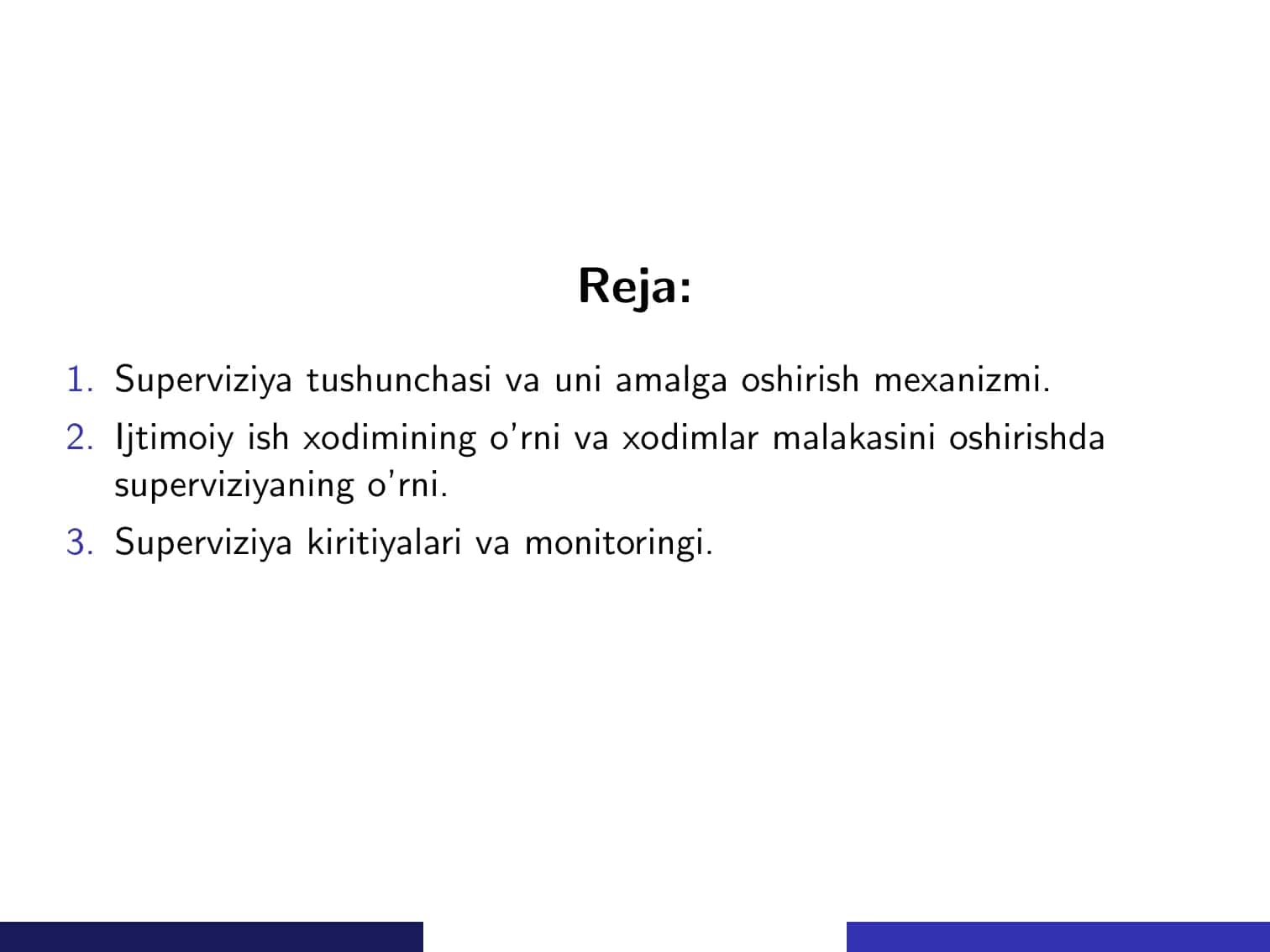 Superviziyani amalga oshirish, ijtimoiy ish xodimning o’rni, superviziya kiritiyalari va monitoringi 2